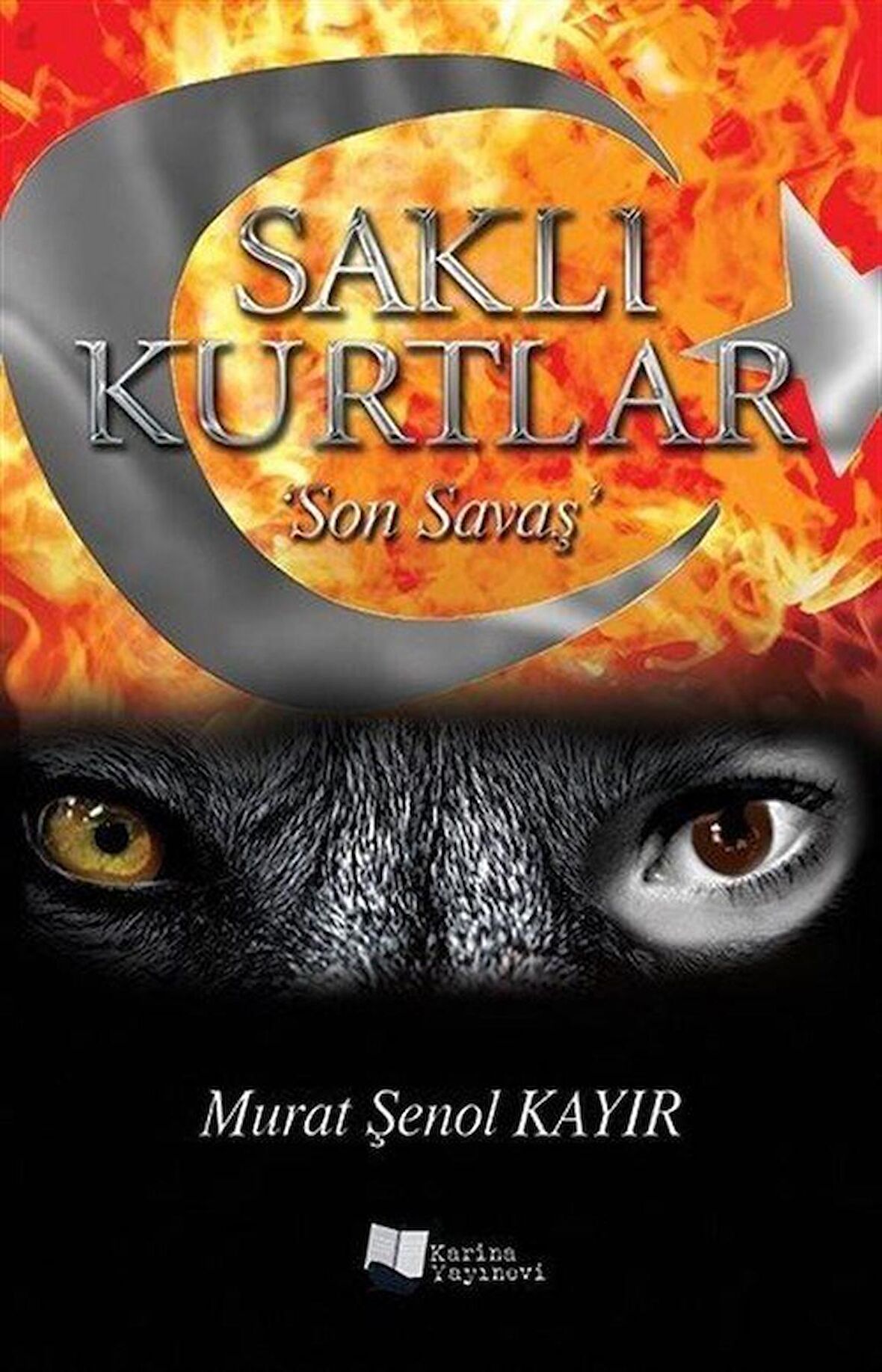 Saklı Kurtlar 'Son Savaş'