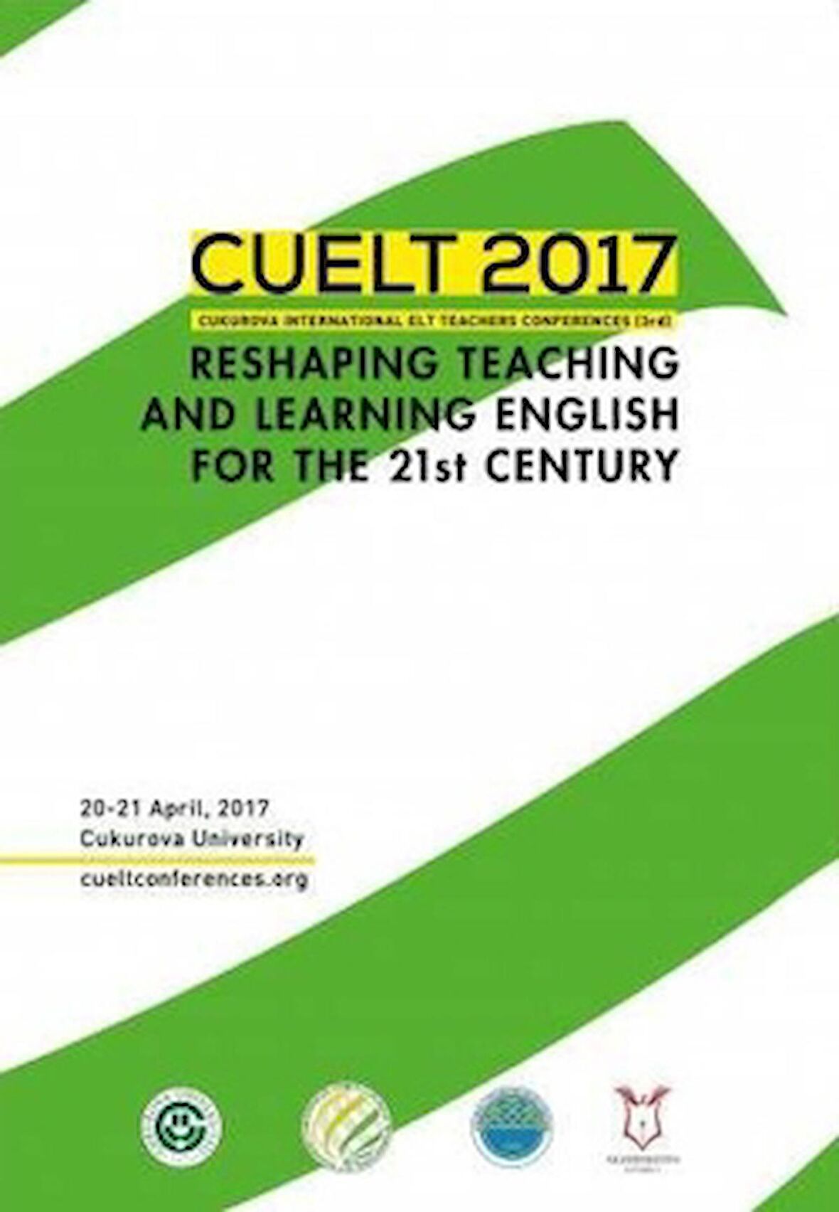CUELT 2017 Reshaping Teaching and Learning English For The 21st Century