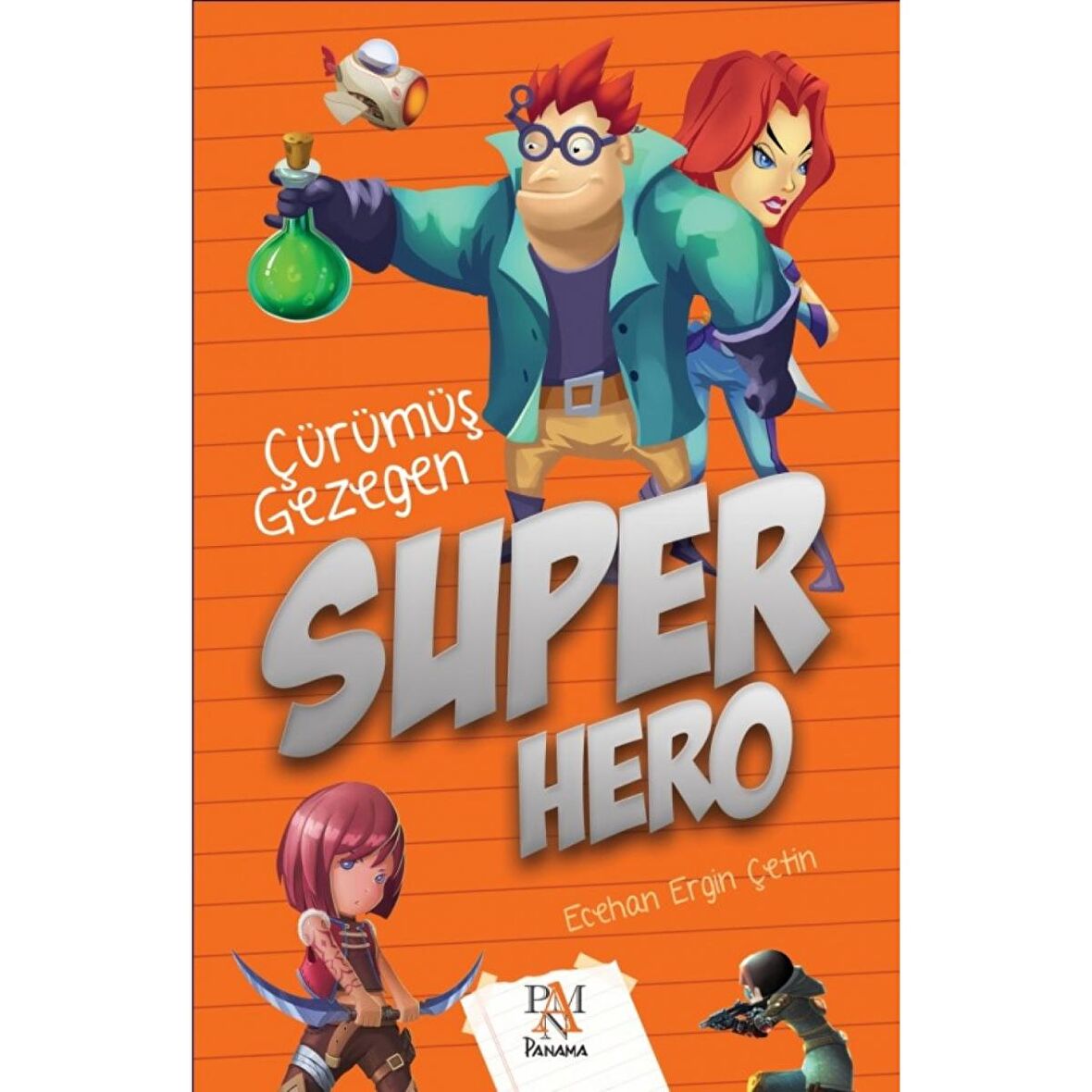 Süper Hero: Çürümüş Gezegen