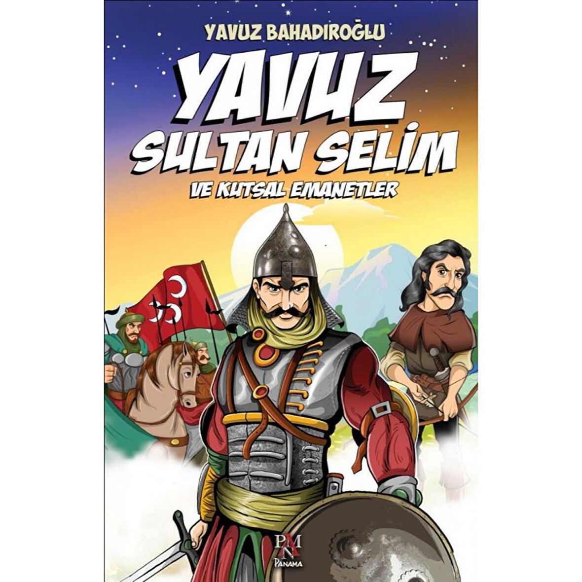 Yavuz Sultan Selim ve Kutsal Emanetler