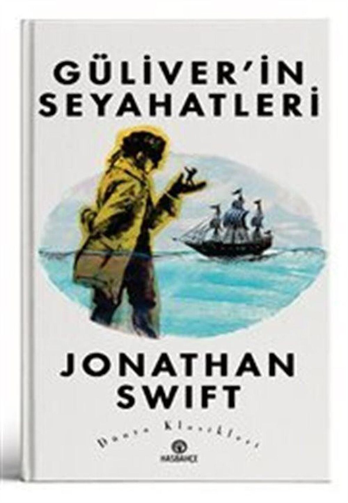 Güliver'in Seyahatleri / Jonathan Swift