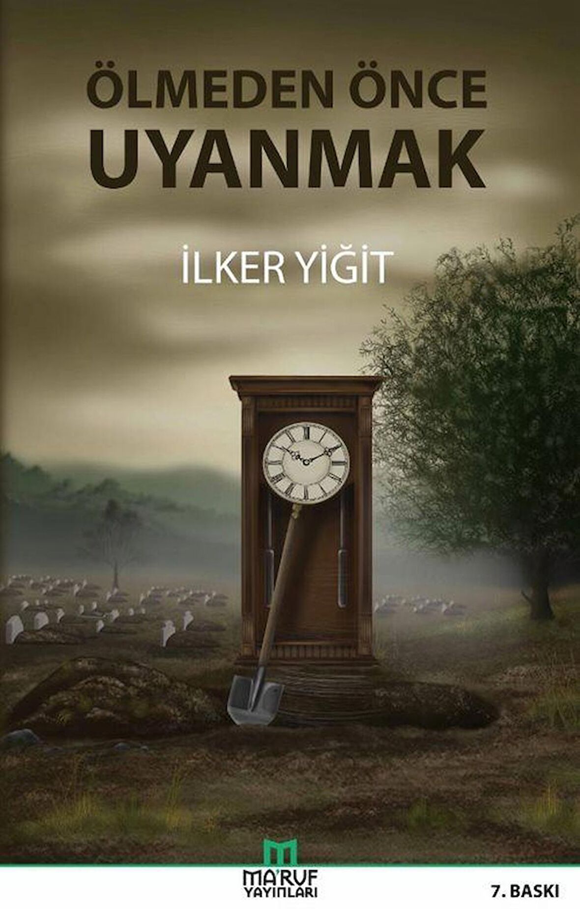 Ölmeden Önce Uyanmak
