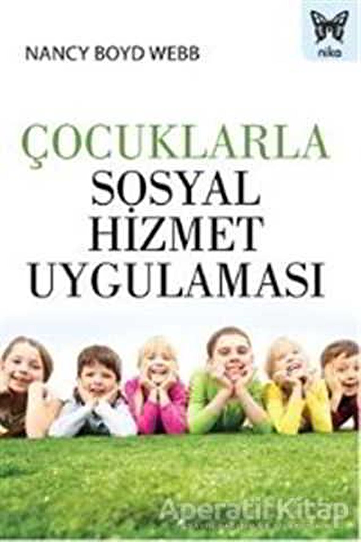 Çocuklarla Sosyal Hizmet Uygulaması