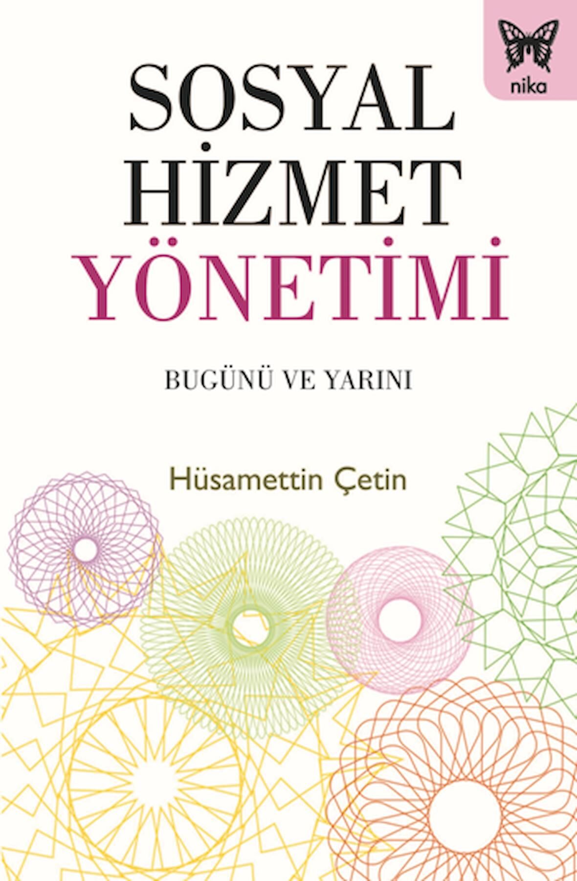 Sosyal Hizmetler Yönetimi -Bugünü ve Yarını