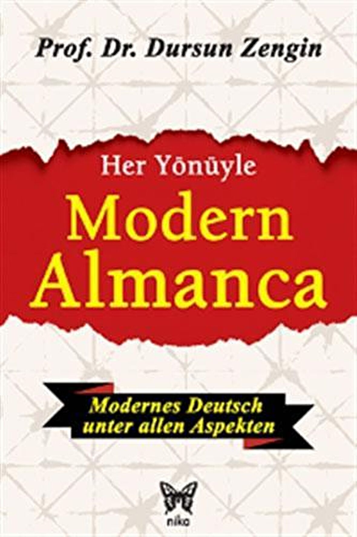 Her Yönüyle Modern Almanca