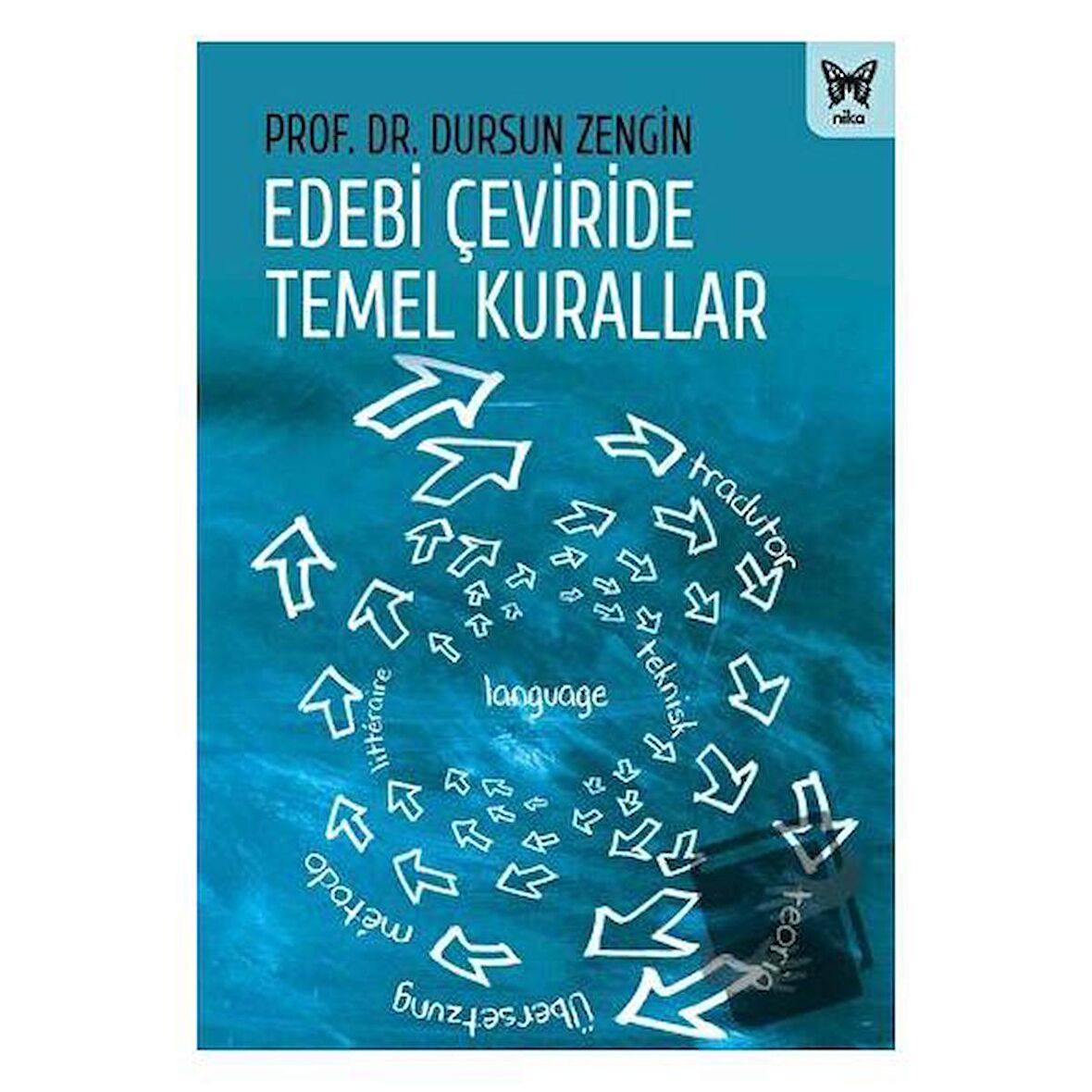 Edebi Çeviride Temel Kurallar