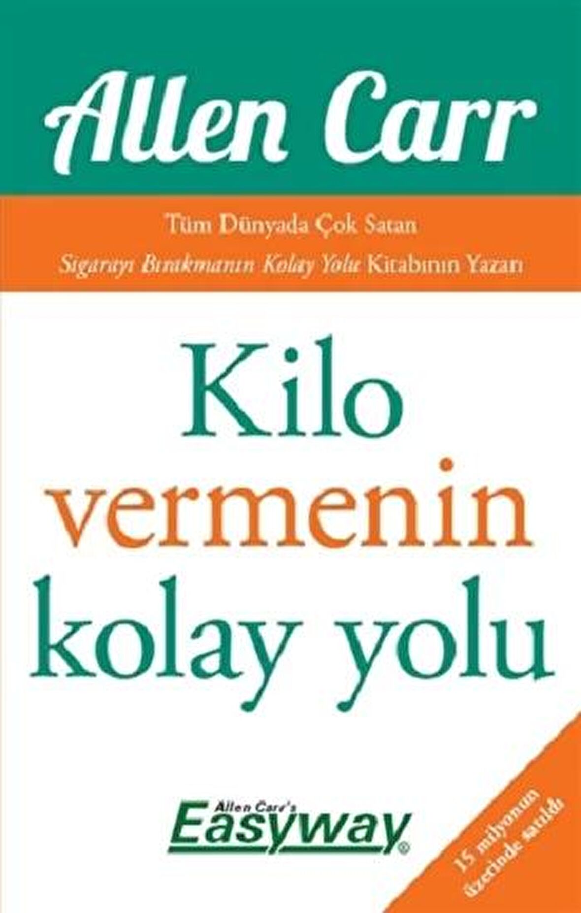 Kilo Vermenin Kolay Yolu