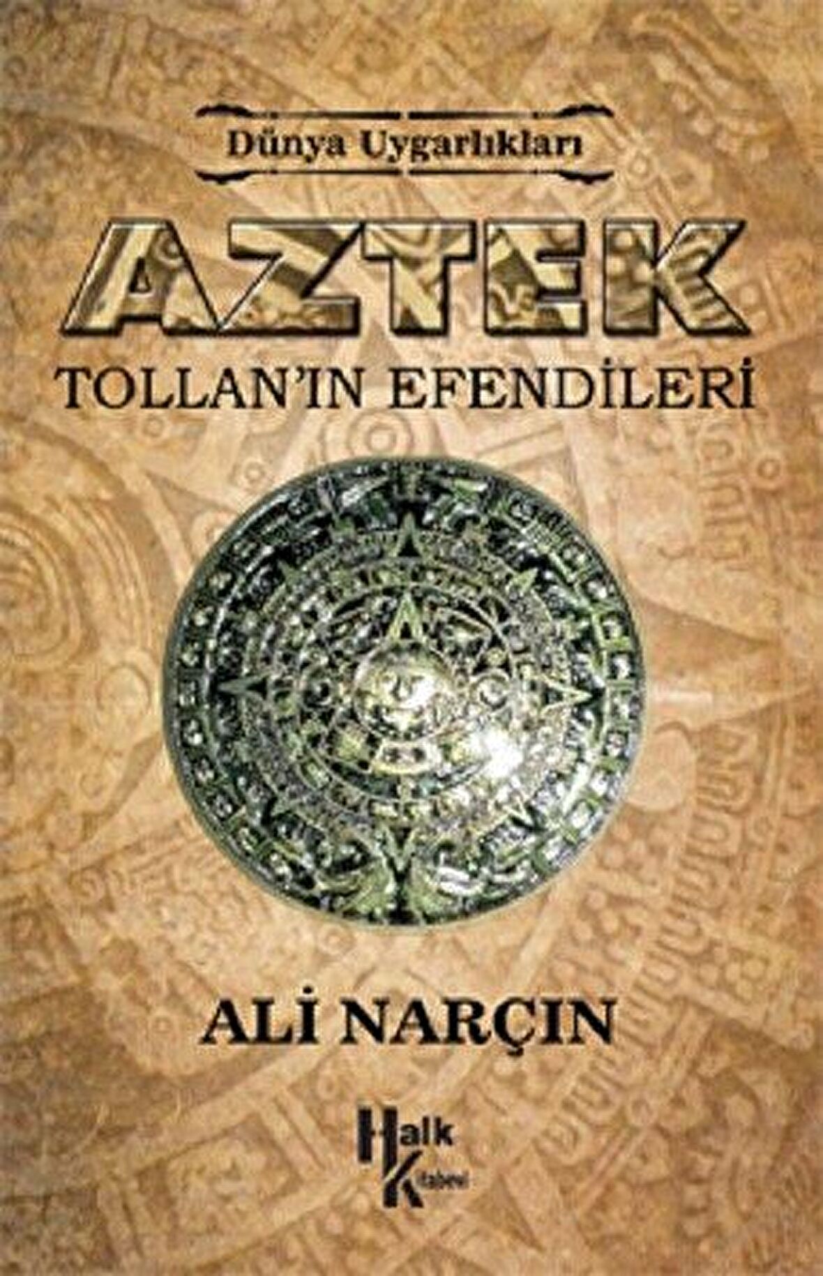 Aztek: Tollan'ın Efendileri