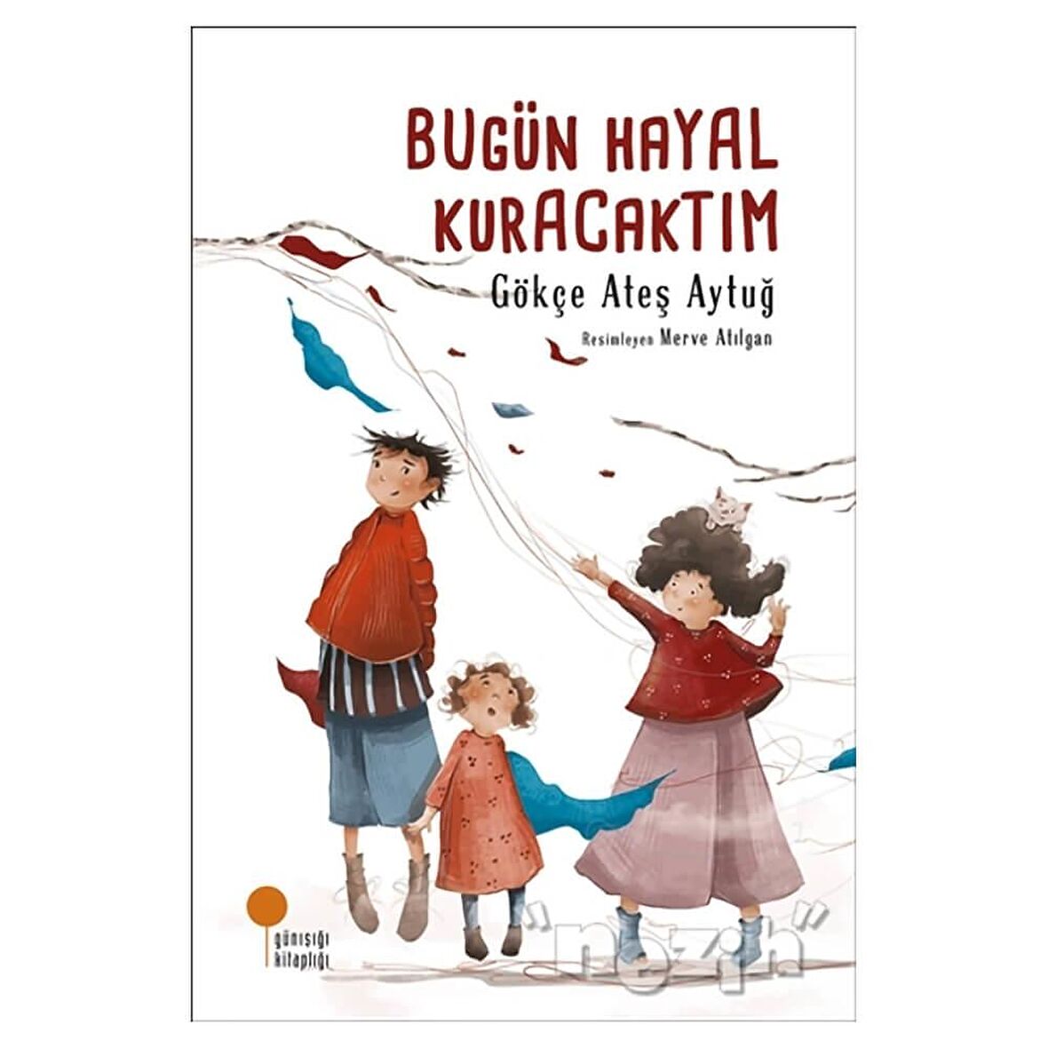 Bugün Hayal Kuracaktım