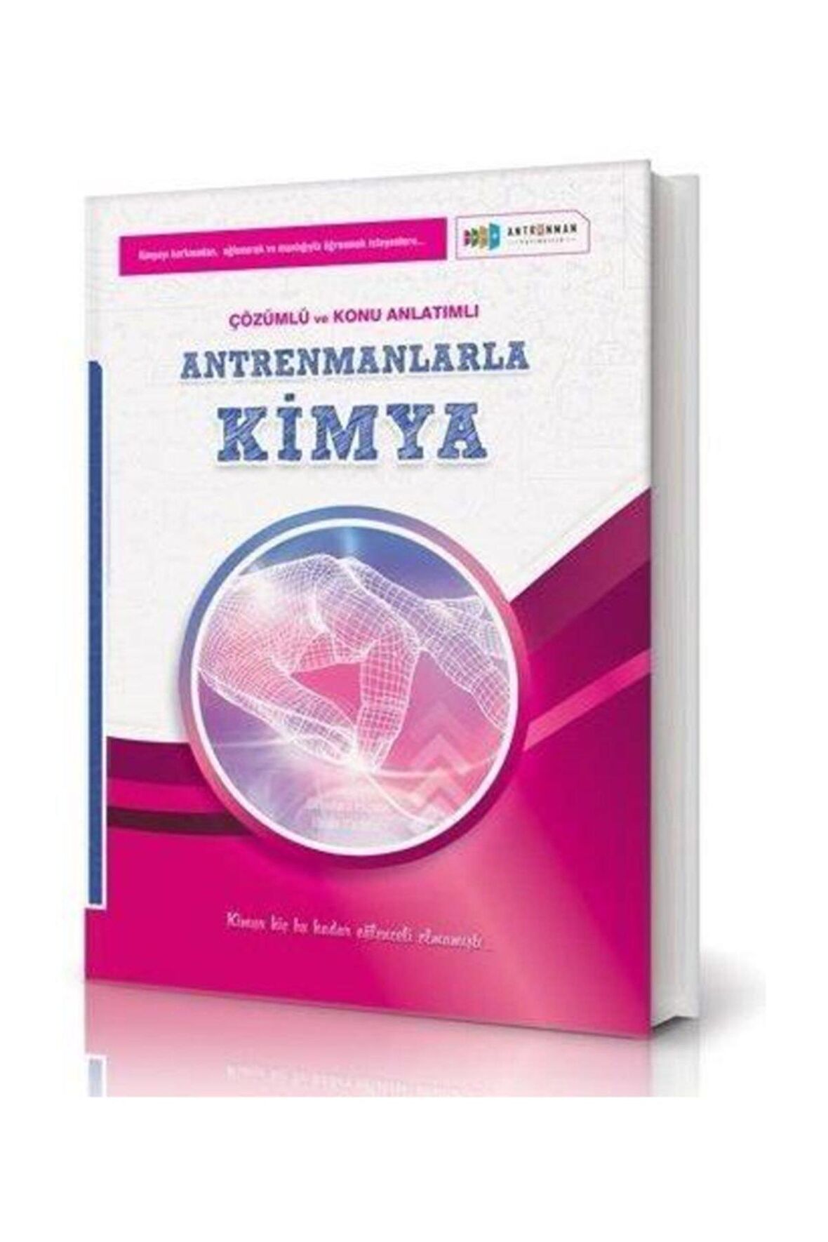 Antrenmanlarla Kimya Örnek Çözümlü ve Konu Anlatımlı