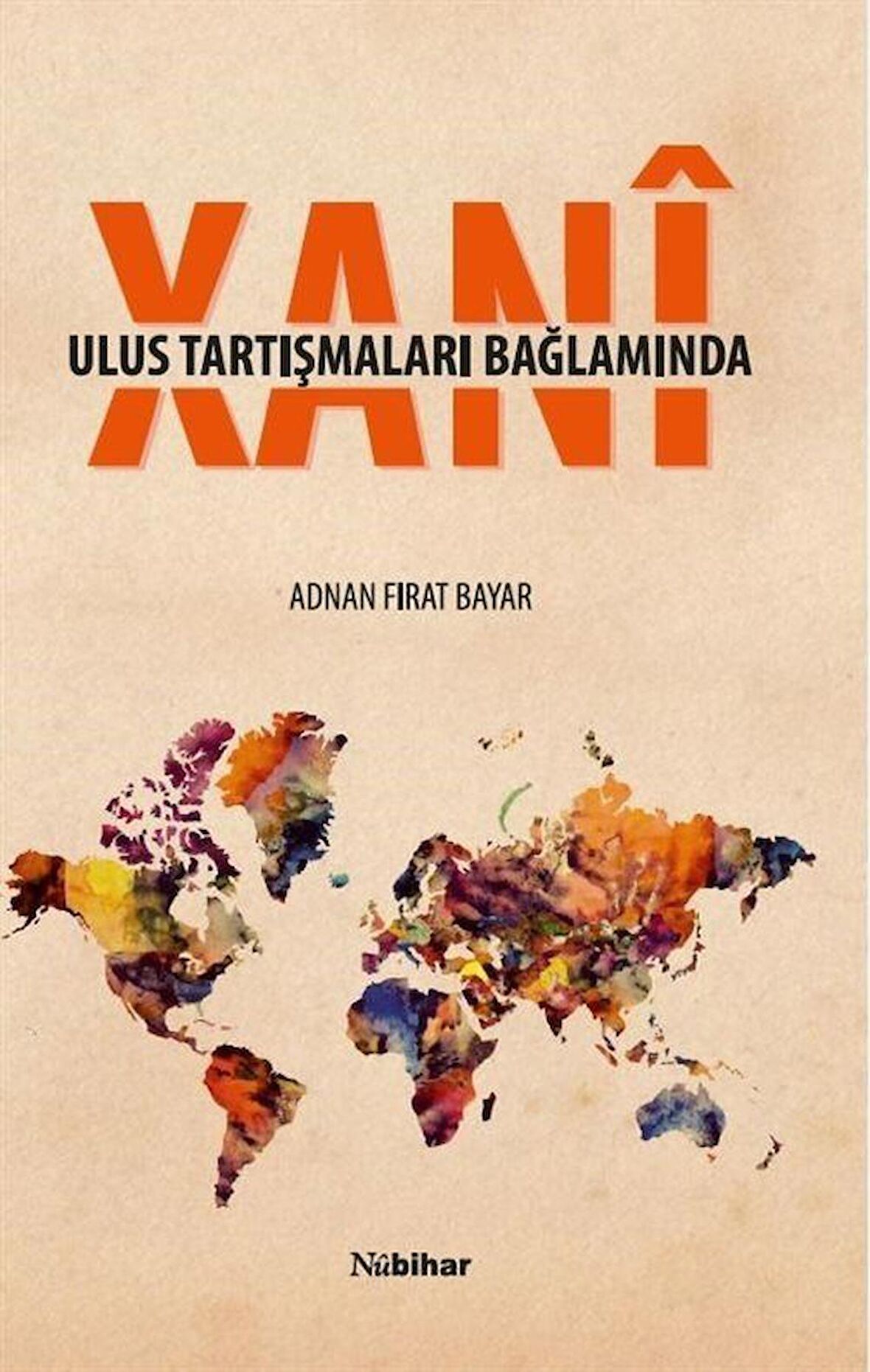 Ulus Tartışmaları Bağlamında Xani