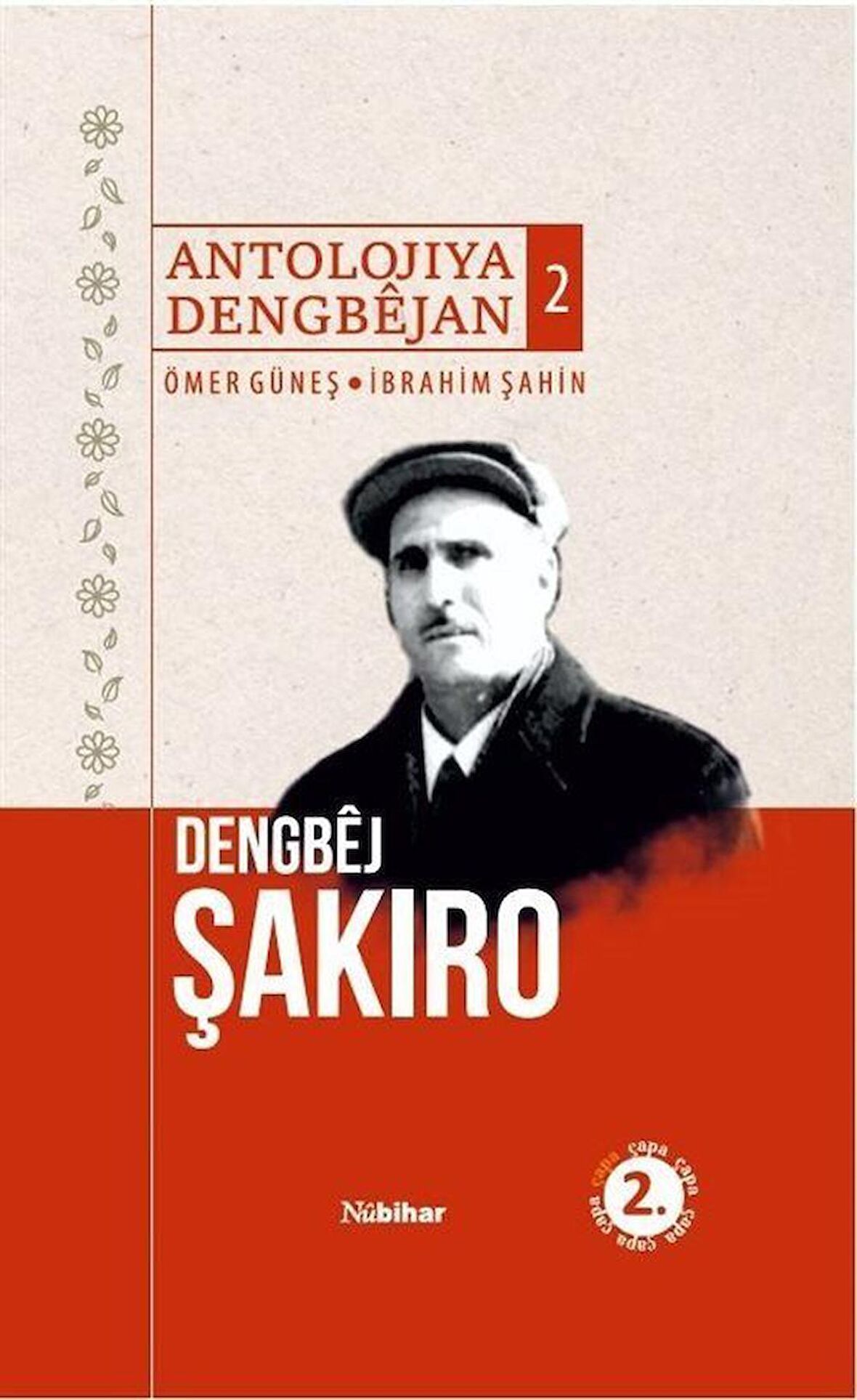 Antolojiya Dengbejan 2 - Dengbej Şakiro