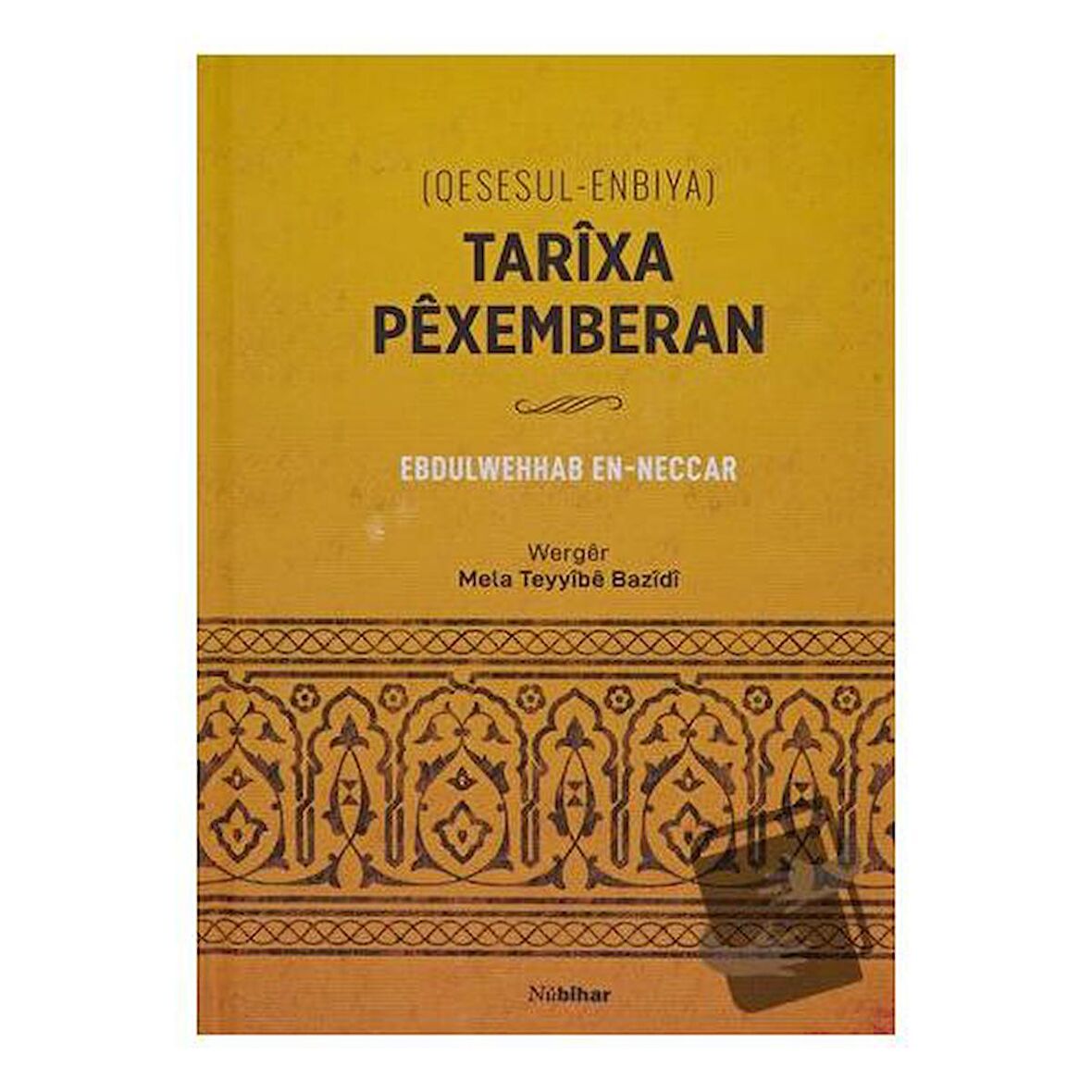 Tarixa Pexemberan (Qesesul-Enbiya)