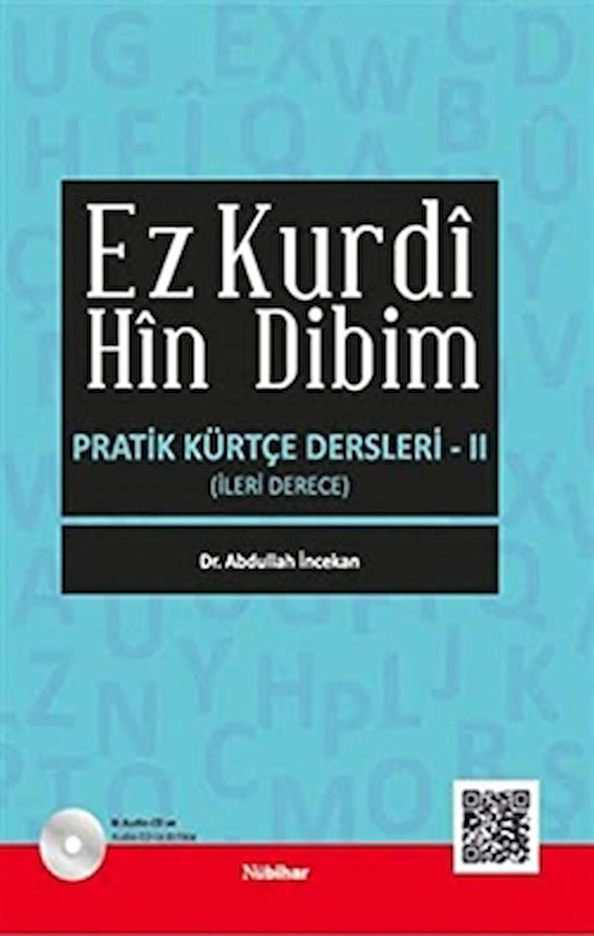 Ez Kurdi Hin Dibim - Pratik Kürtçe Dersleri 2