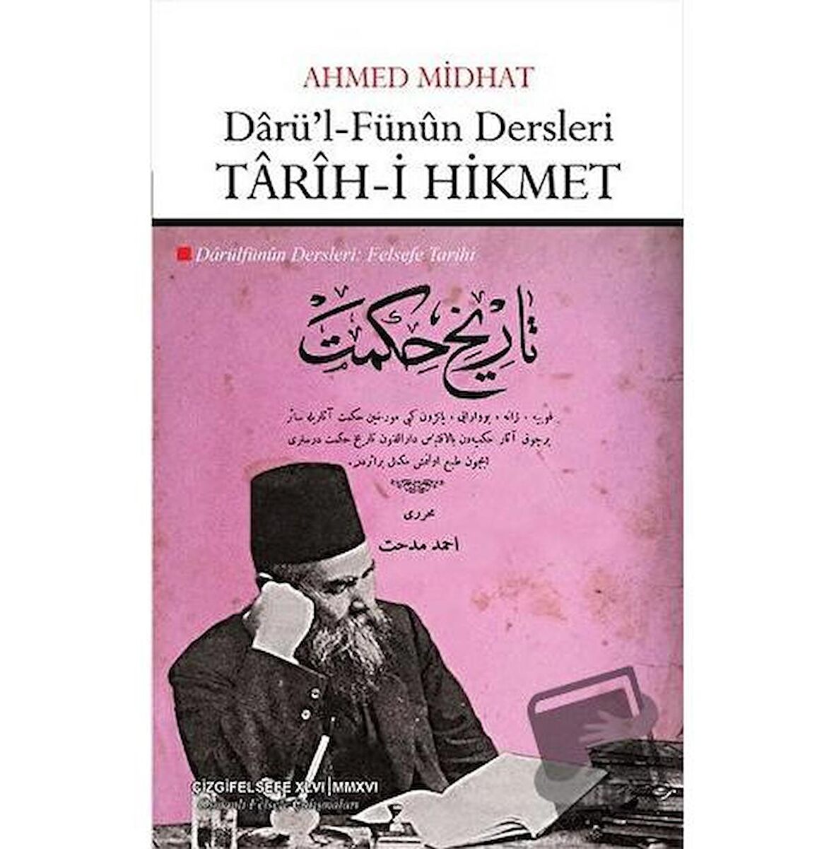 Darü'l-Fünun Dersleri: Tarih-i Hikmet