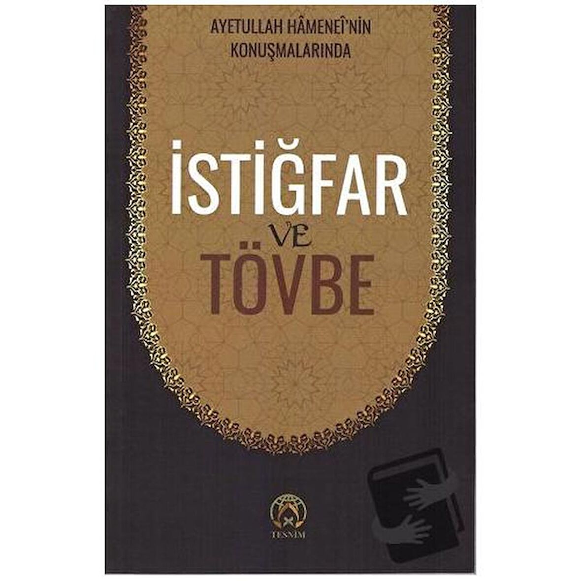 İstiğfar ve Tövbe