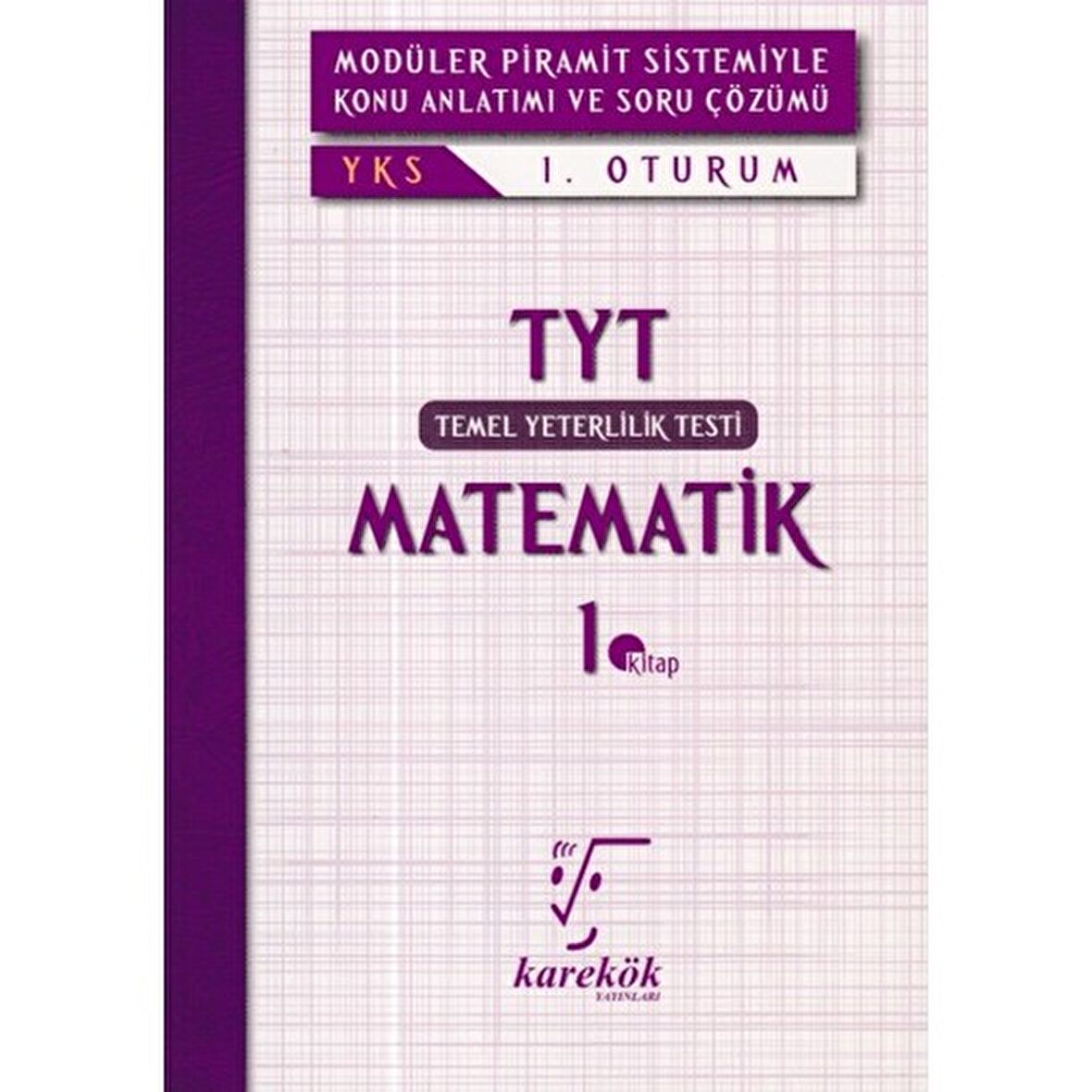 YKS TYT Matematik 1. Kitap 1. Oturum
