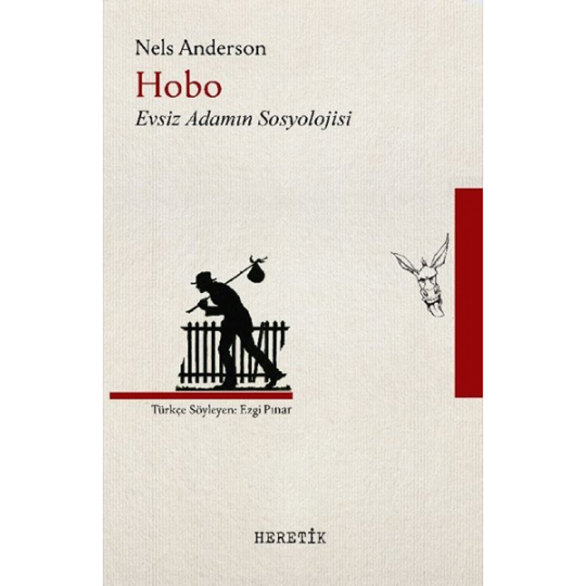 Hobo Evsiz Adamın Sosyolojisi