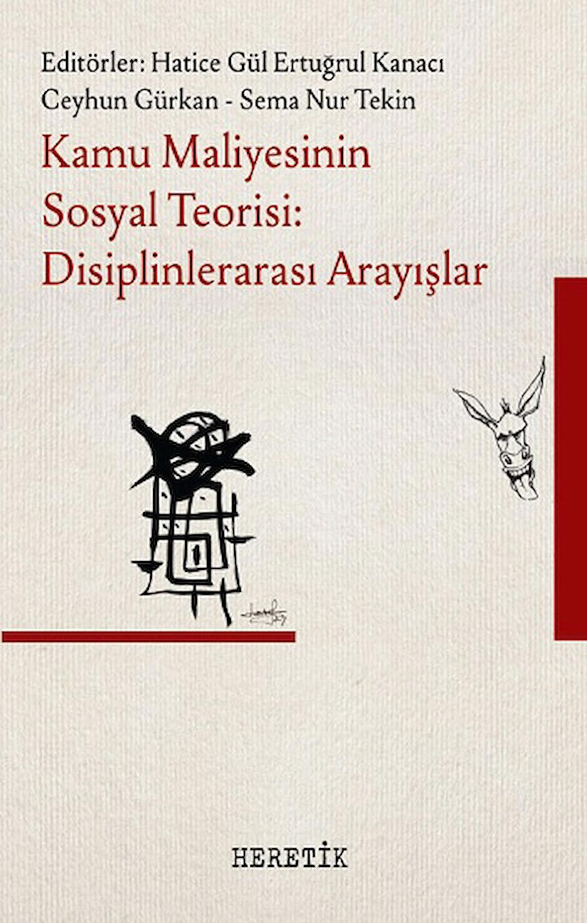 Kamu Maliyesinin Sosyal Teorisi: Disiplinlerarası Arayışlar