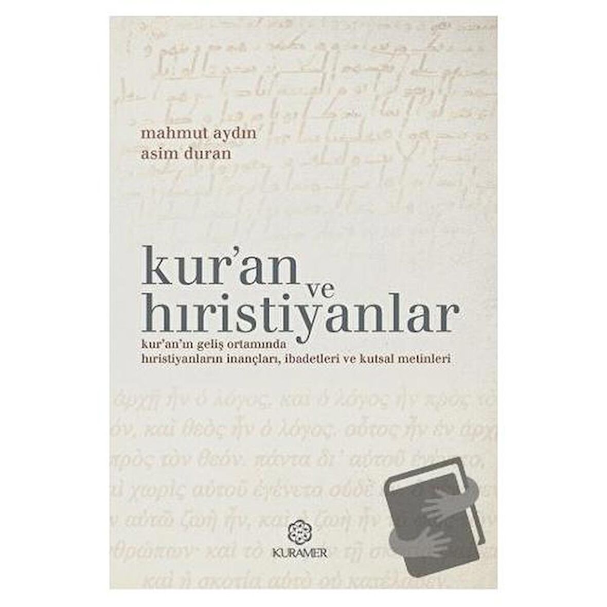 Kur’an ve Hıristiyanlar