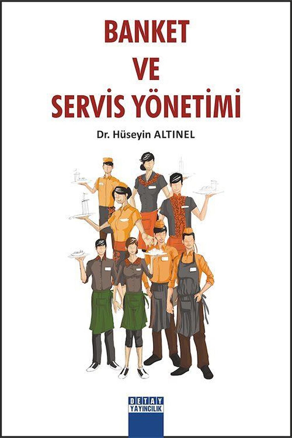 Banket ve Servis Yönetimi