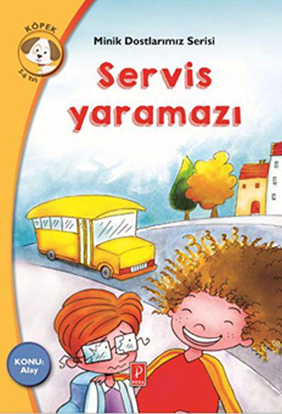 Servis Yaramazı - Minik Dostlarımız Serisi 4