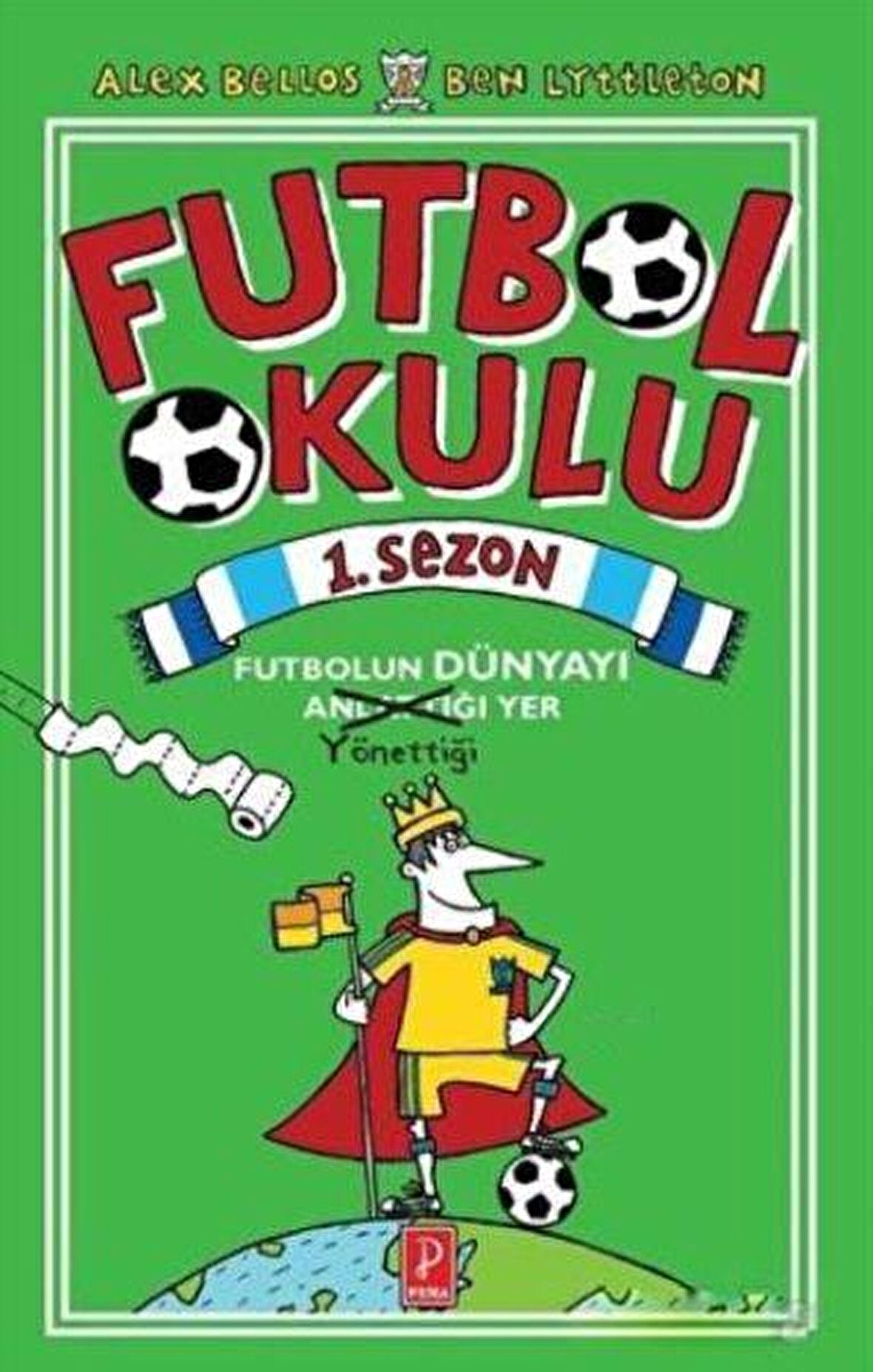 Futbol Okulu 1. Sezon  (Ciltli)