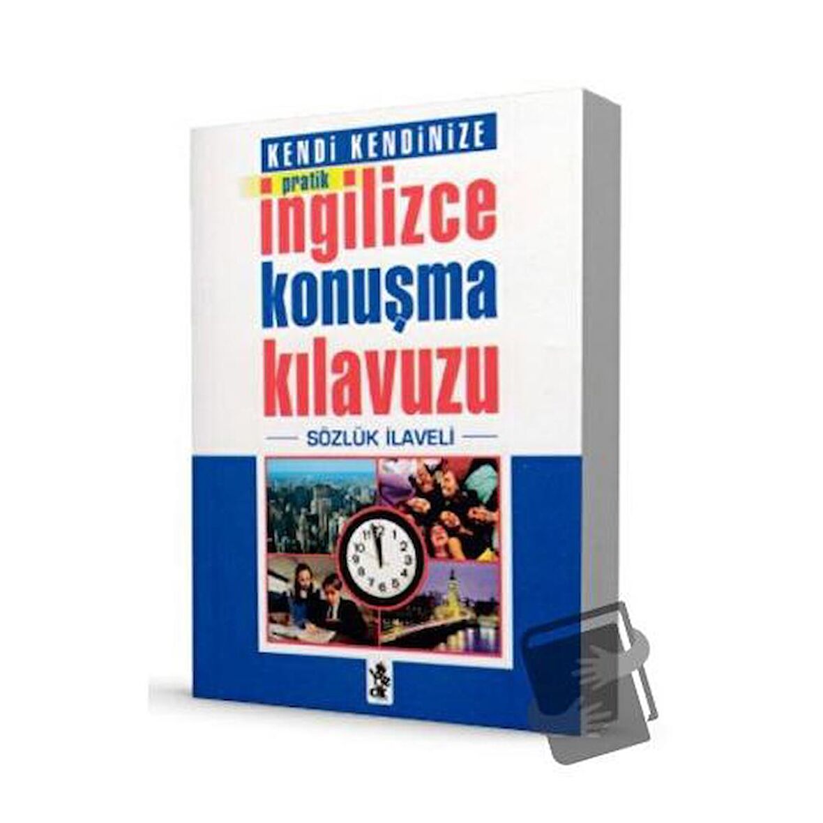 Pratik İngilizce Konuşma Kılavuzu   Sözlük İlaveli / Venedik Yayınları / Kolektif