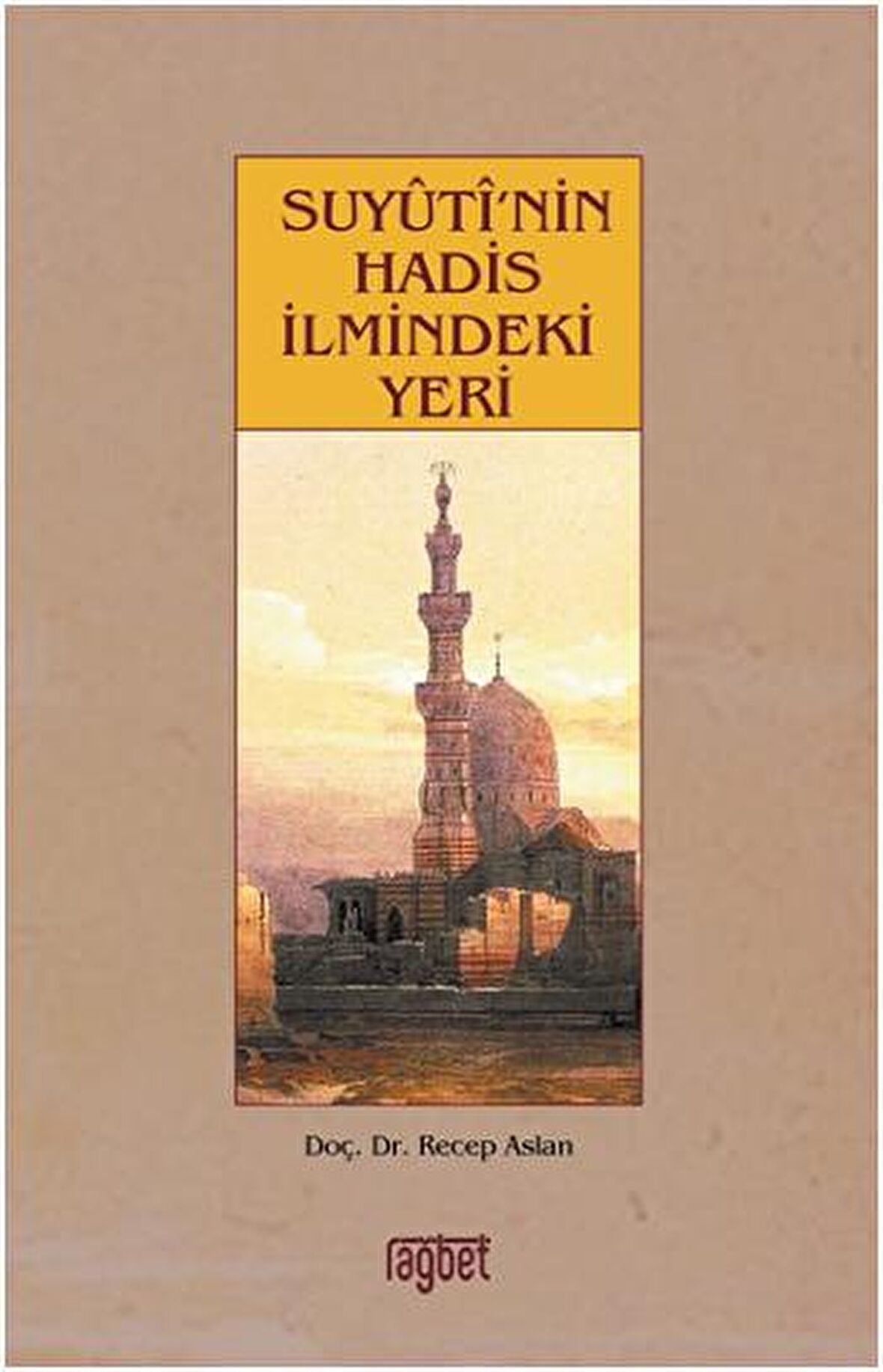 Suyuti’nin Hadis İlmindeki Yeri