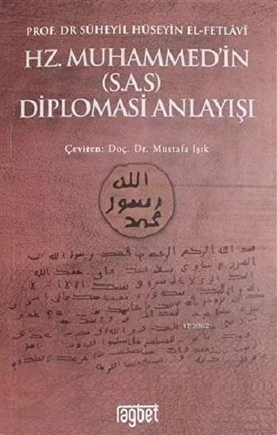 Hz. Muhammed'in (S.A.S) Diplomasi Anlayışı