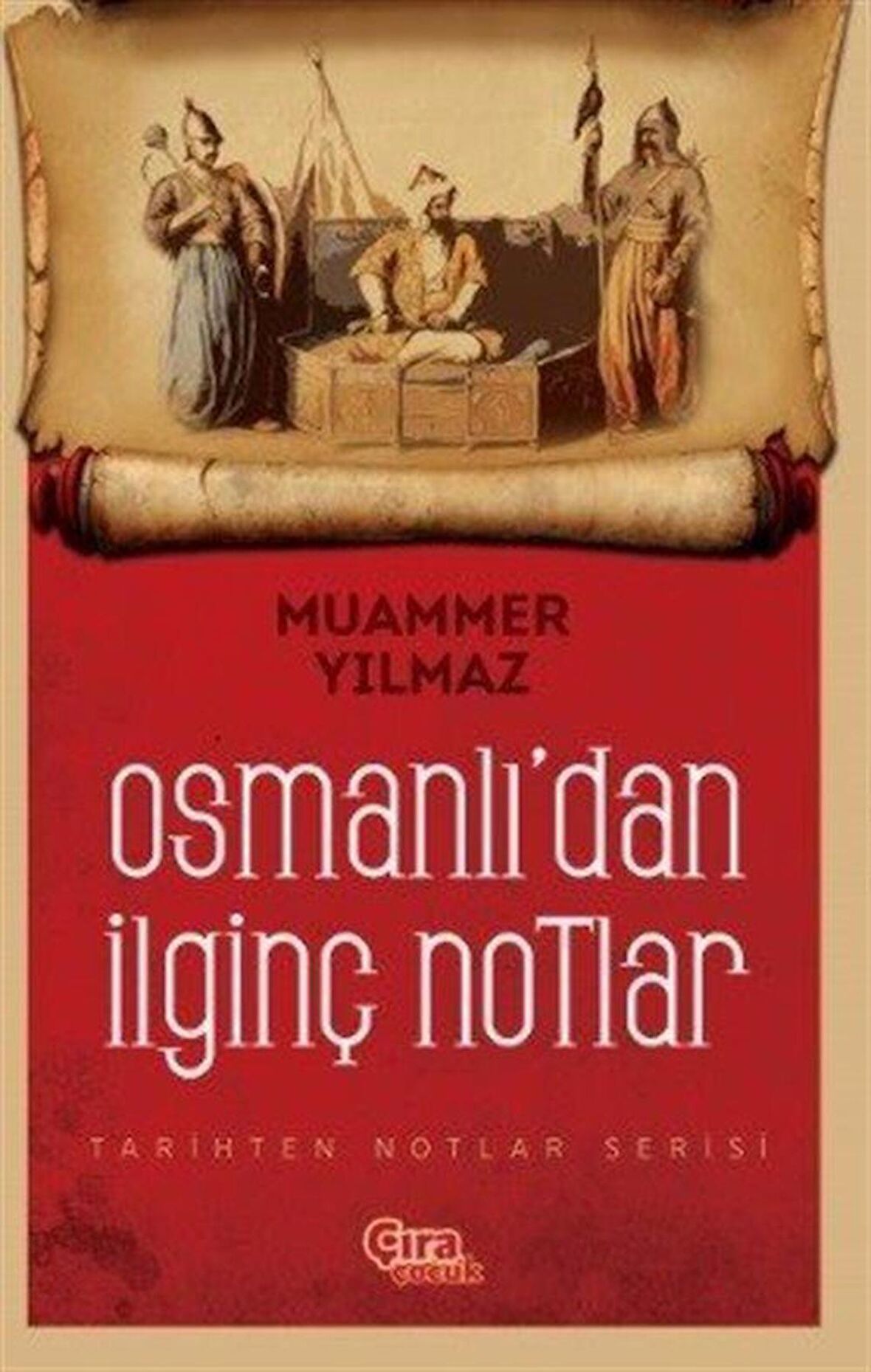 Osmanlı'dan İlginç Notlar