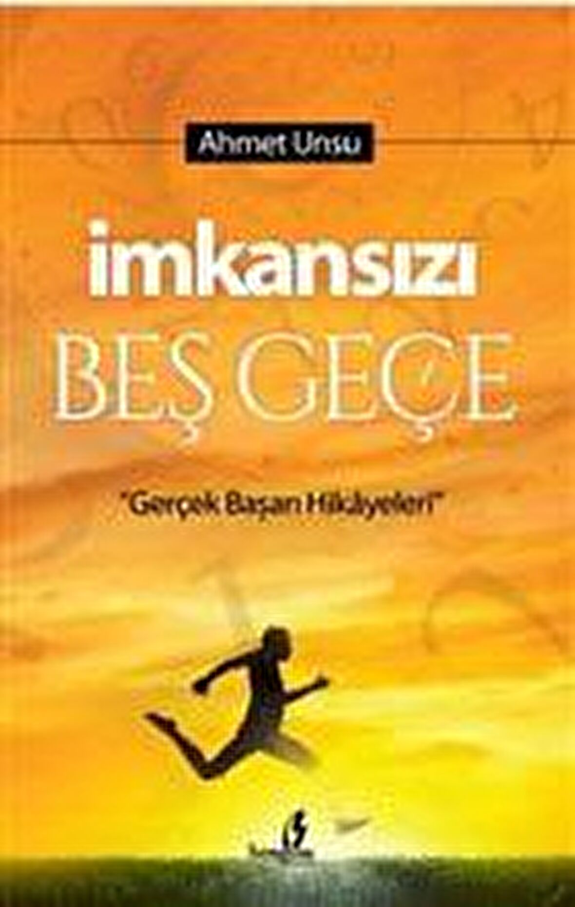 İmkansızı Beş Geçe