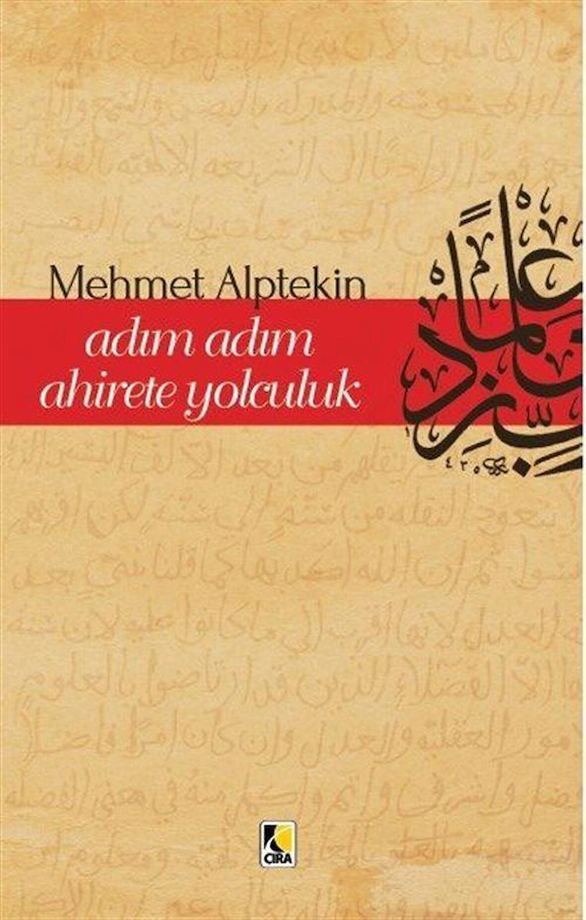 Adım Adım Ahirete Yolculuk