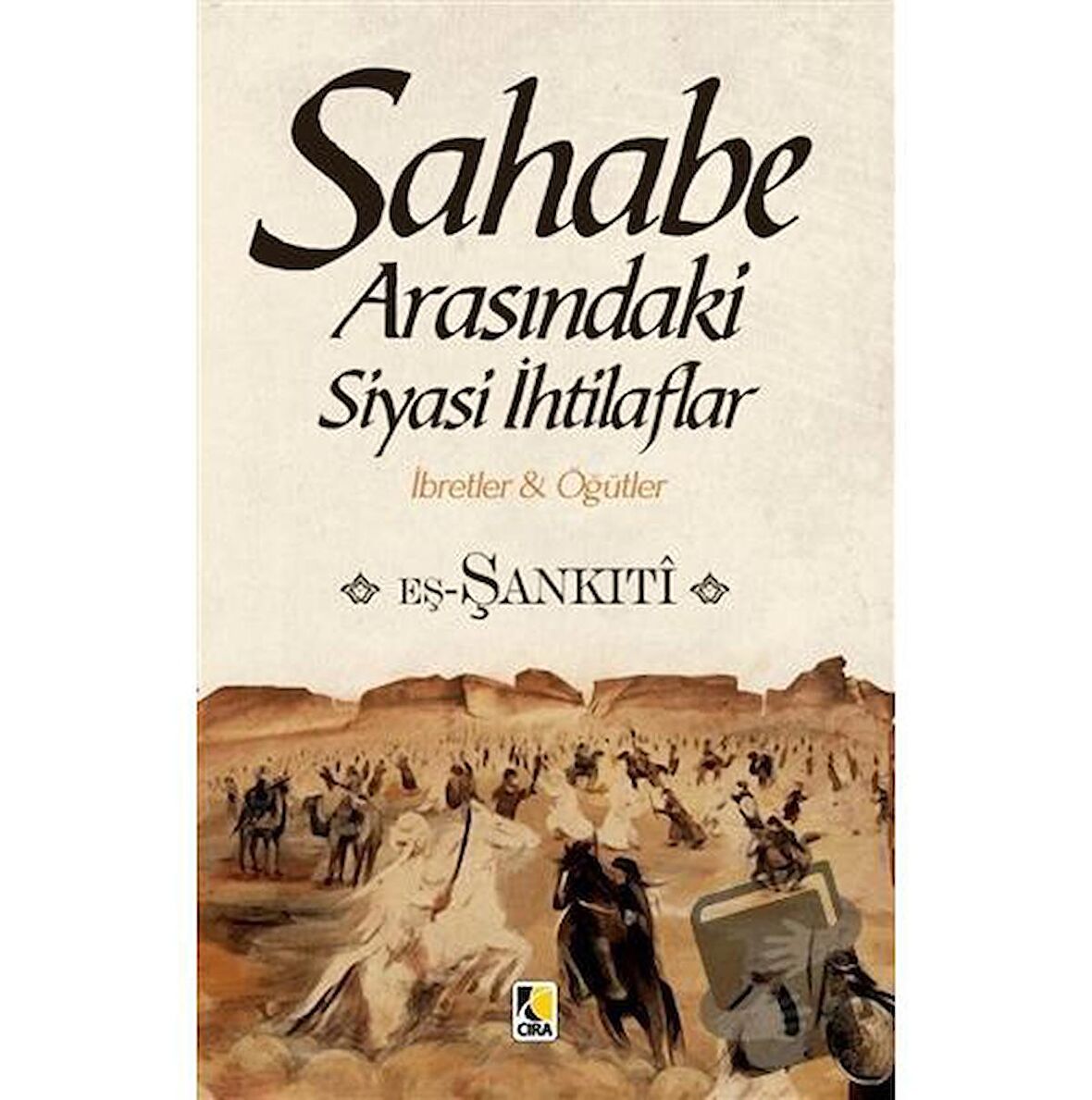 Sahabe Arasındaki Siyasi İhtilaflar