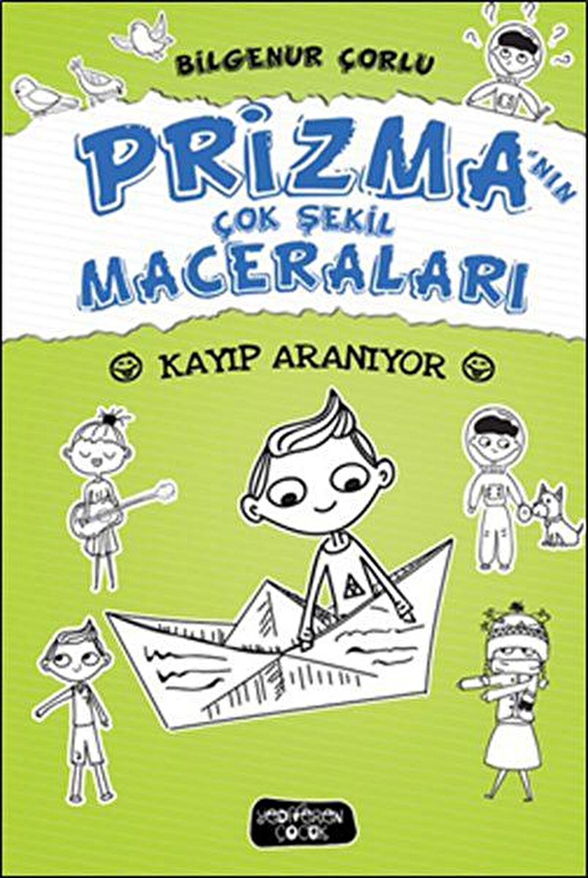 Prizma’nın Çok Şekil Maceraları - Kayıp Aranıyor