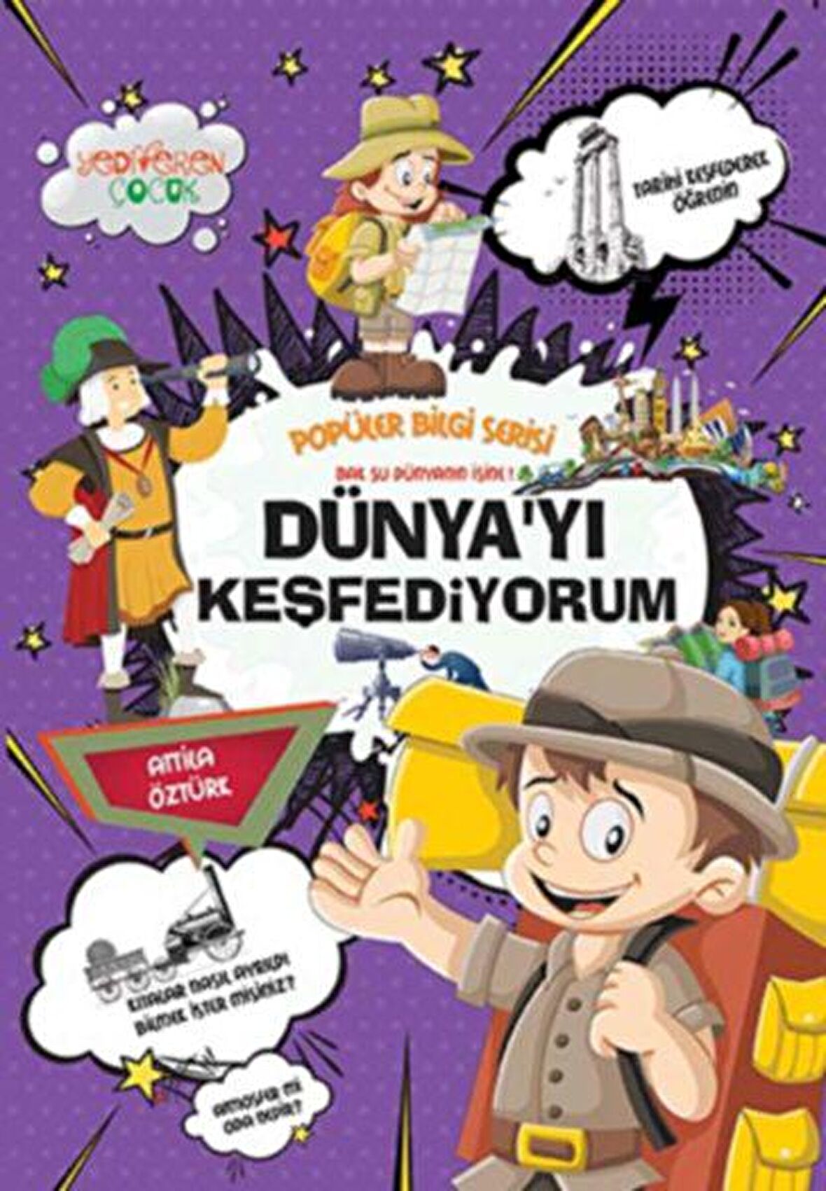 Dünya'yı Keşfediyorum - Popüler Bilgi Serisi