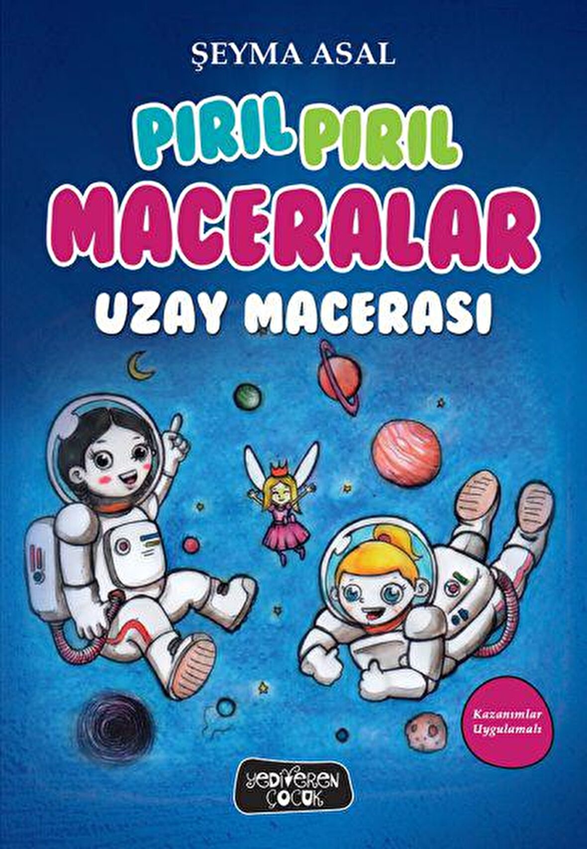 Uzay Macerası - Pırıl Pırıl Maceralar