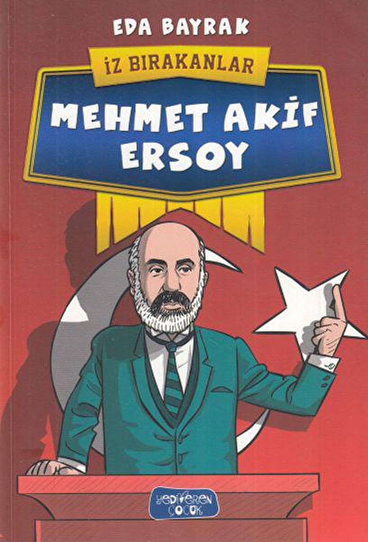 Mehmet Akif Ersoy - İz Bırakanlar