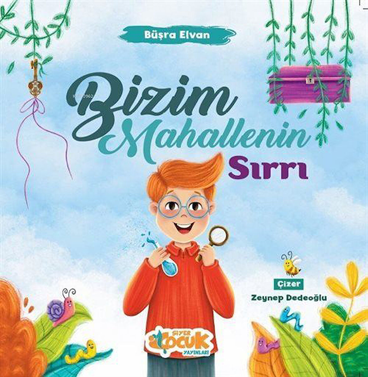 Bizim Mahallenin Sırrı / Büşra Elvan