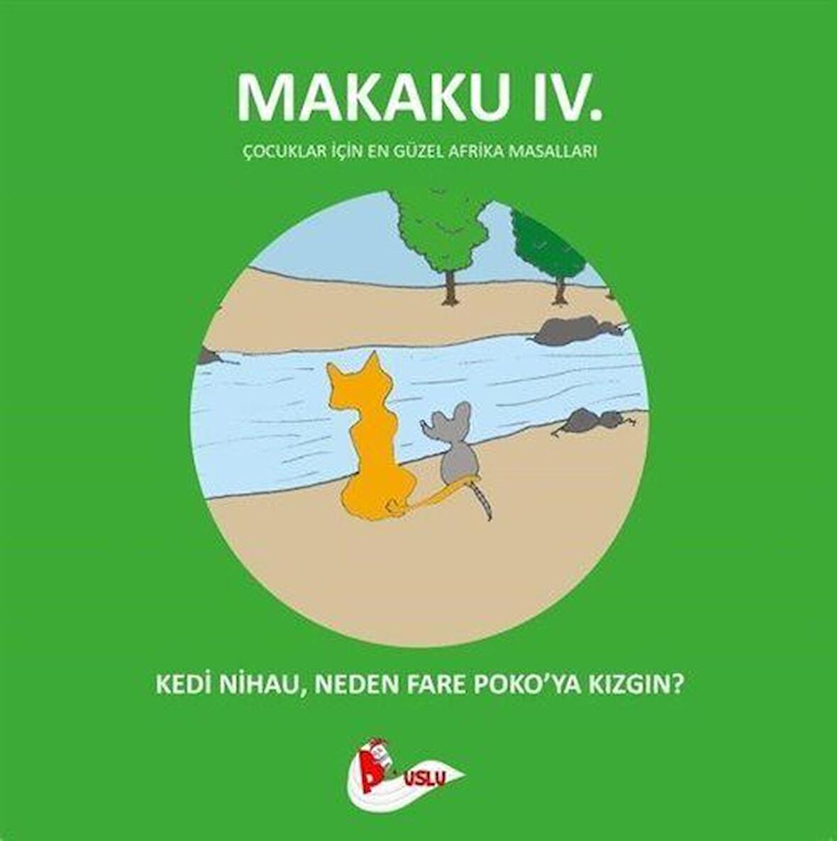 Makaku 4 - Kedi Nihau, Neden Fare Poko'ya Kızgın?