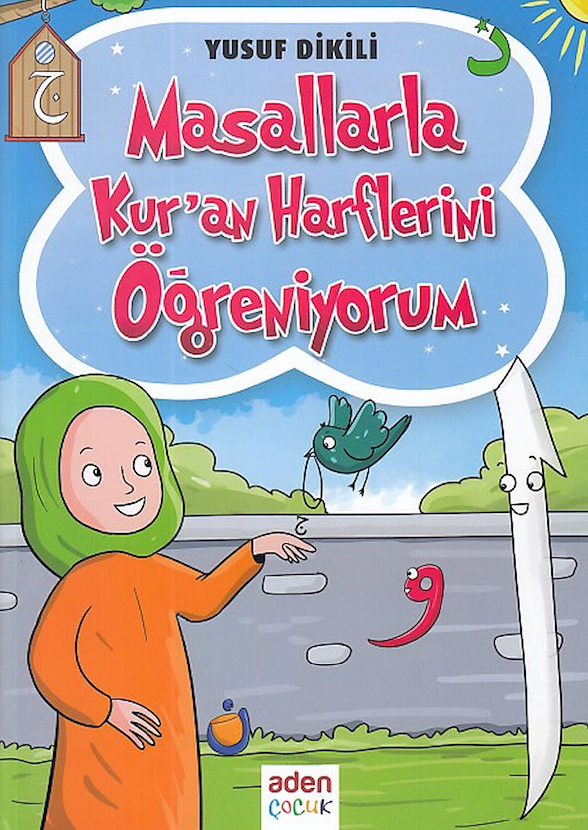 Masallarla Kur'an Harflerini Öğreniyorum