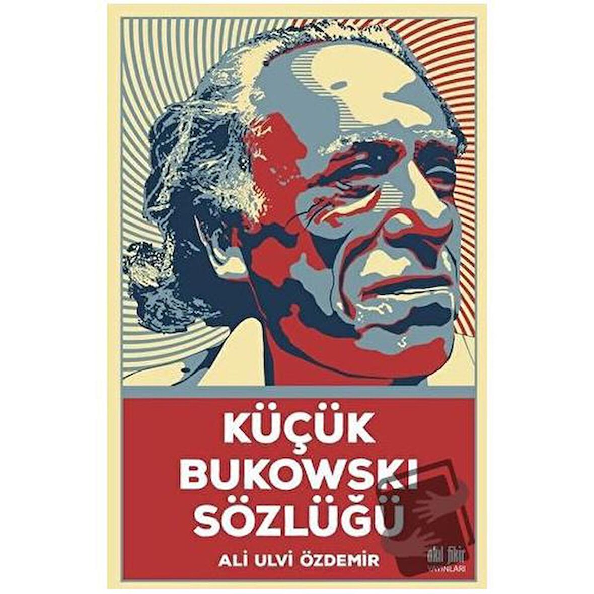 Küçük Bukowski Sözlüğü