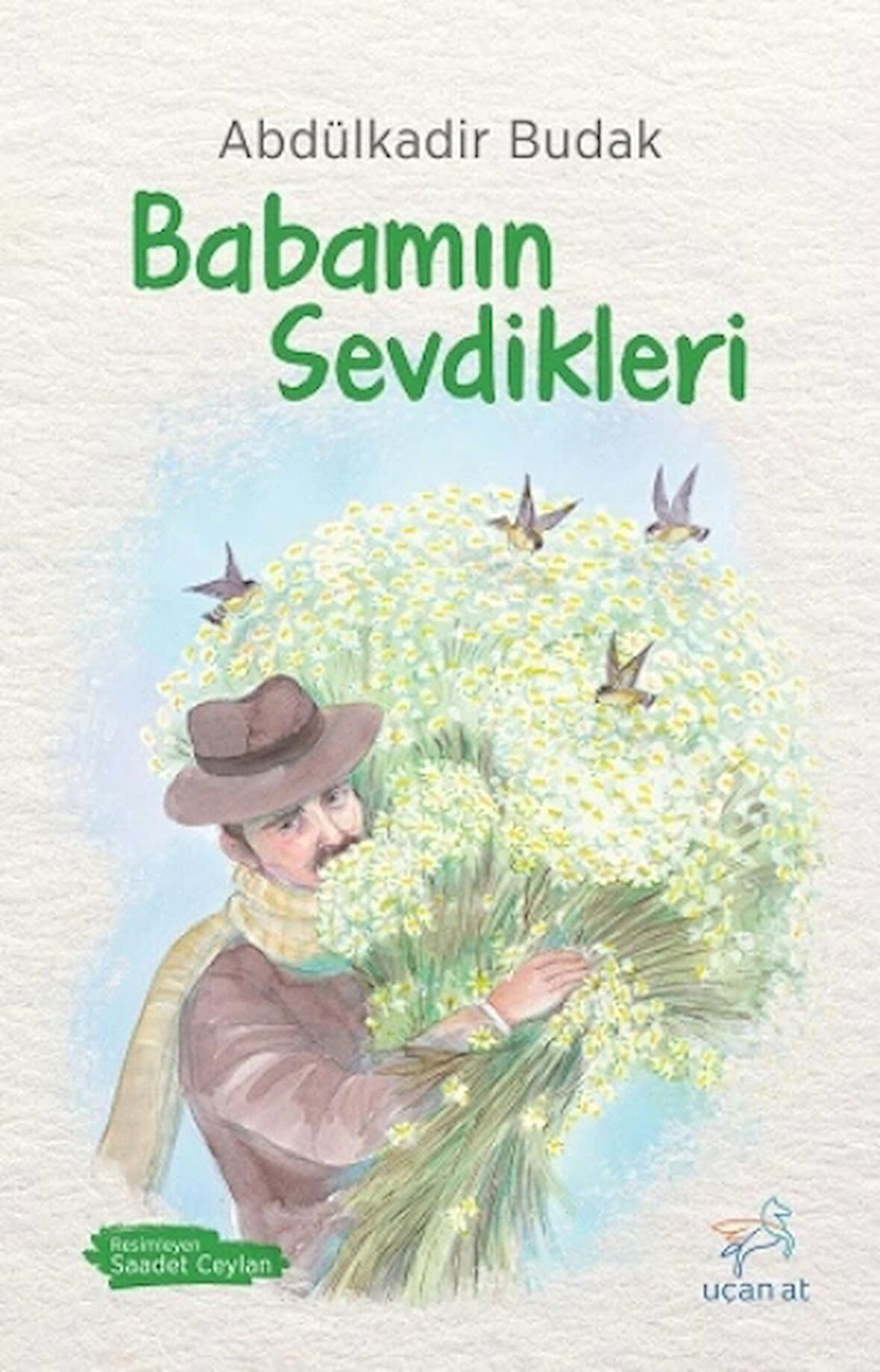 Babamın Sevdikleri