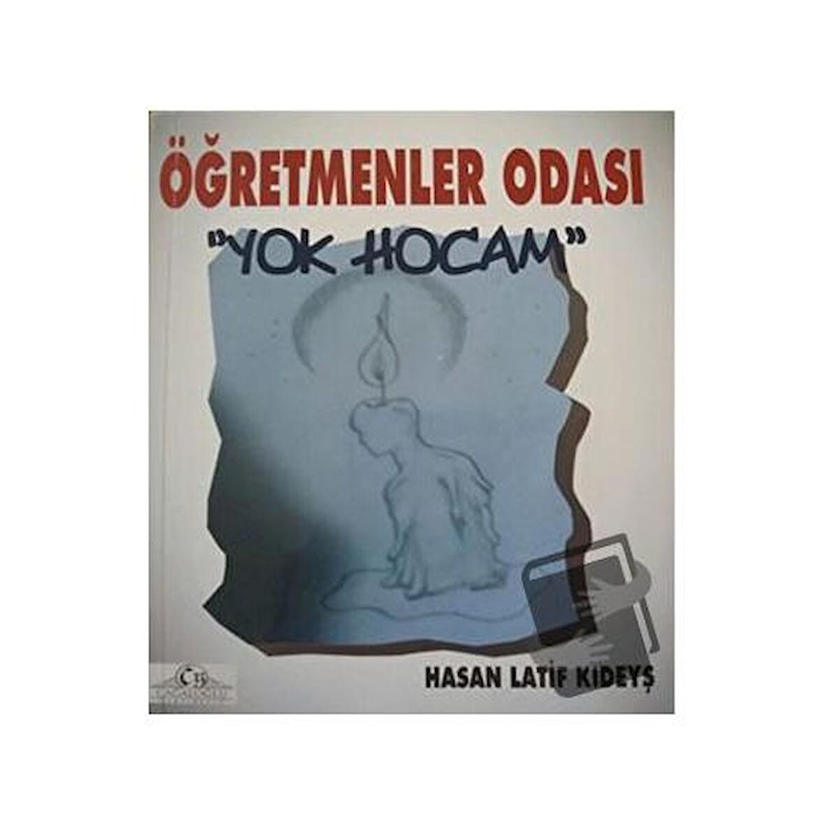 Öğretmenler Odası - Yok Hocam