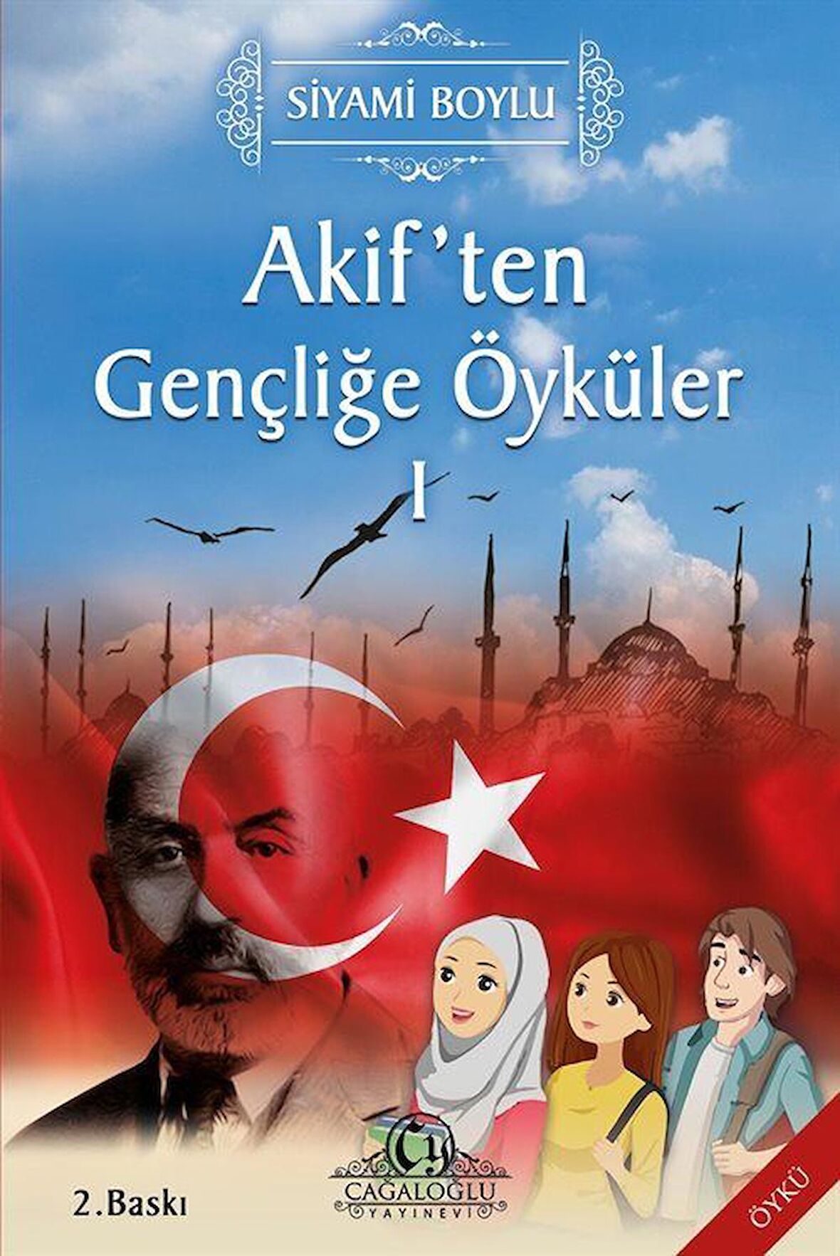 Akif’ten Gençliğe Öyküler