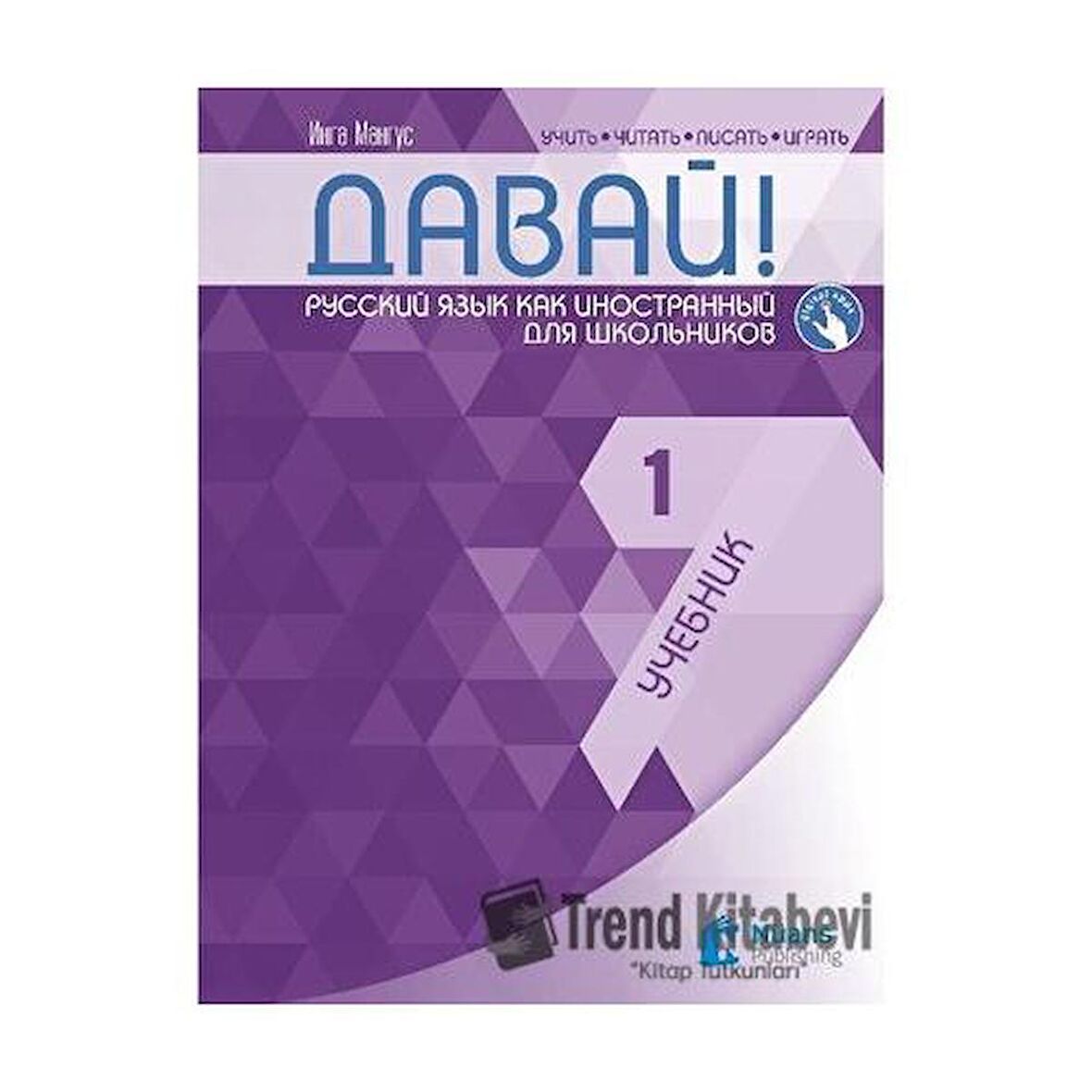 Davay! 1 (A1) Uchebnik (Давай! 1 (A1) Учебник) Rusça Ders Kitabı