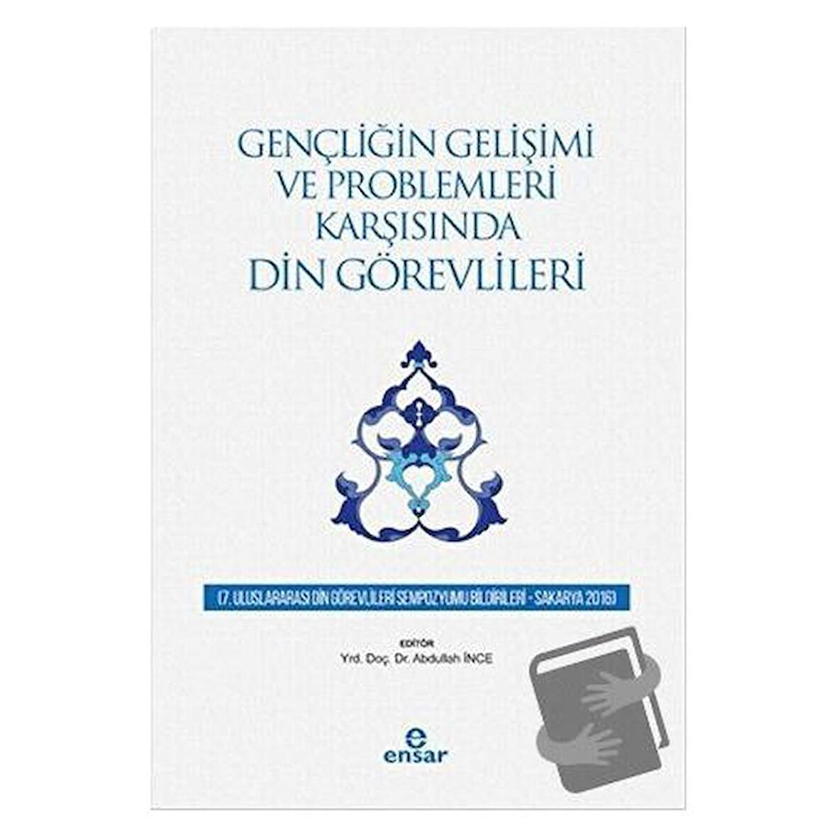 Gençliğin Gelişimi ve Problemleri Karşısında Din Görevlileri