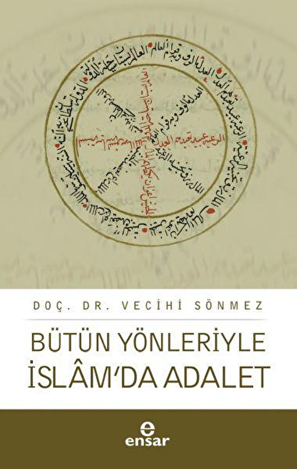 Bütün Yönleriyle İslam’da Adalet