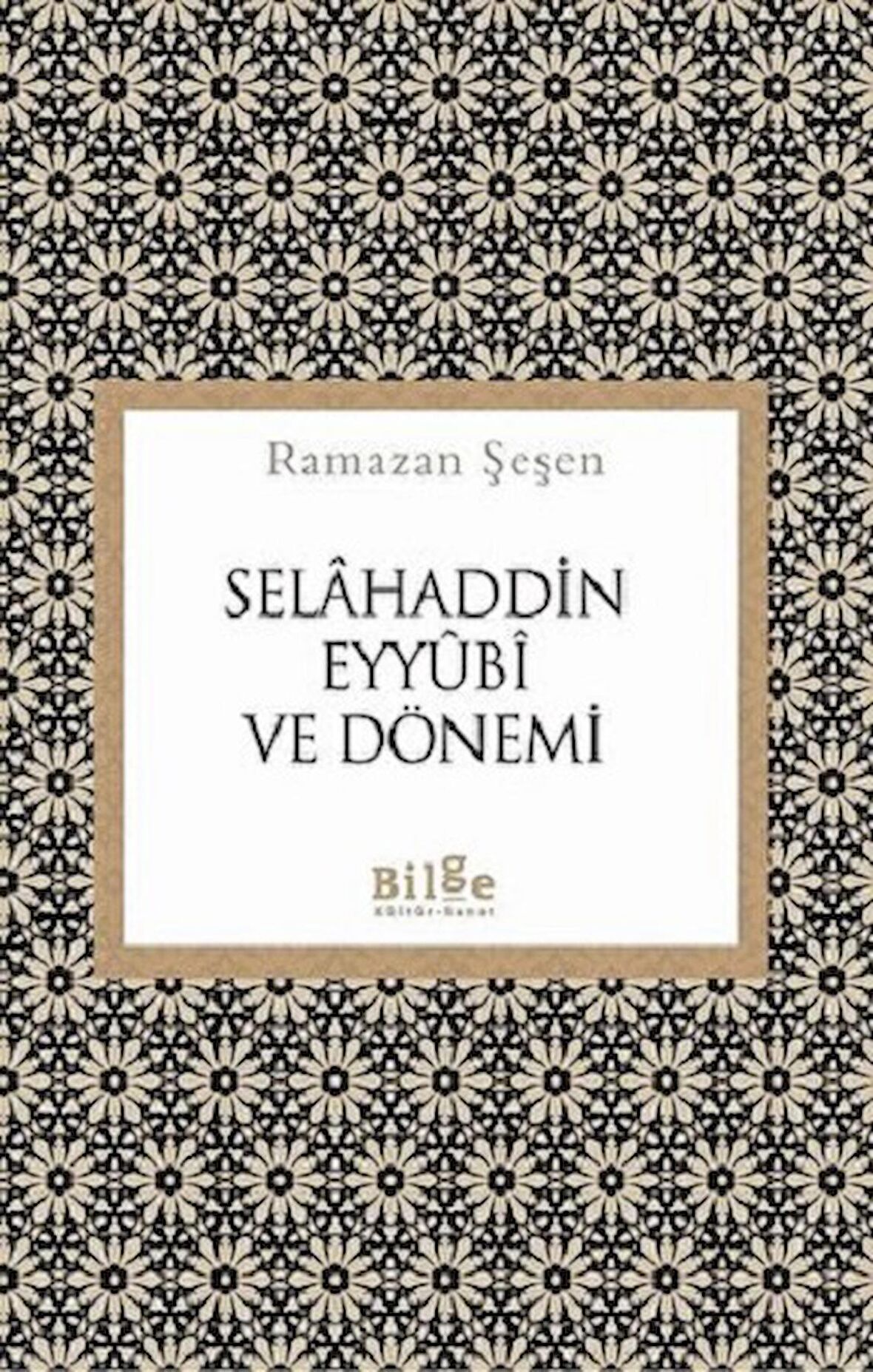 Selahaddin Eyyubi ve Dönemi