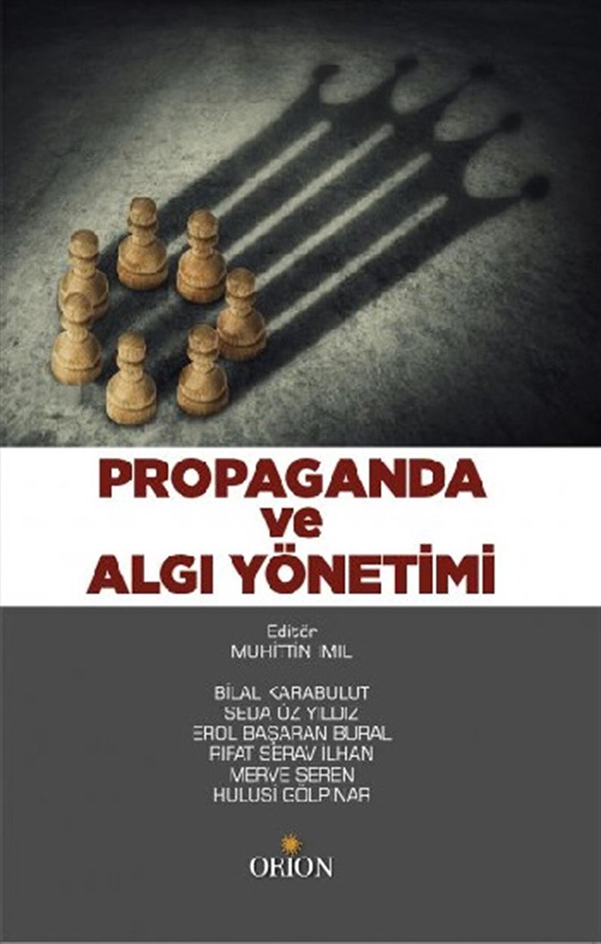 Propaganda ve Algı Yönetimi